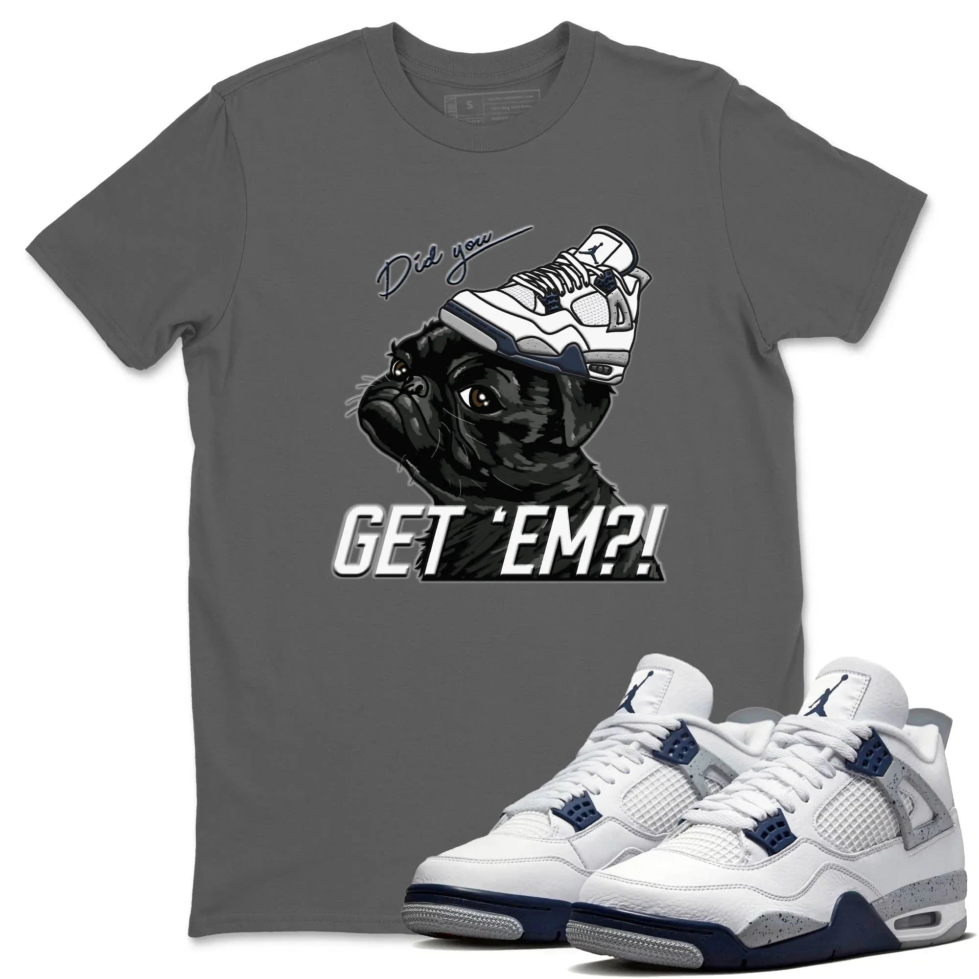 Pug Get Em Unisex Tops - Air Jordan 4 Midnight Navy