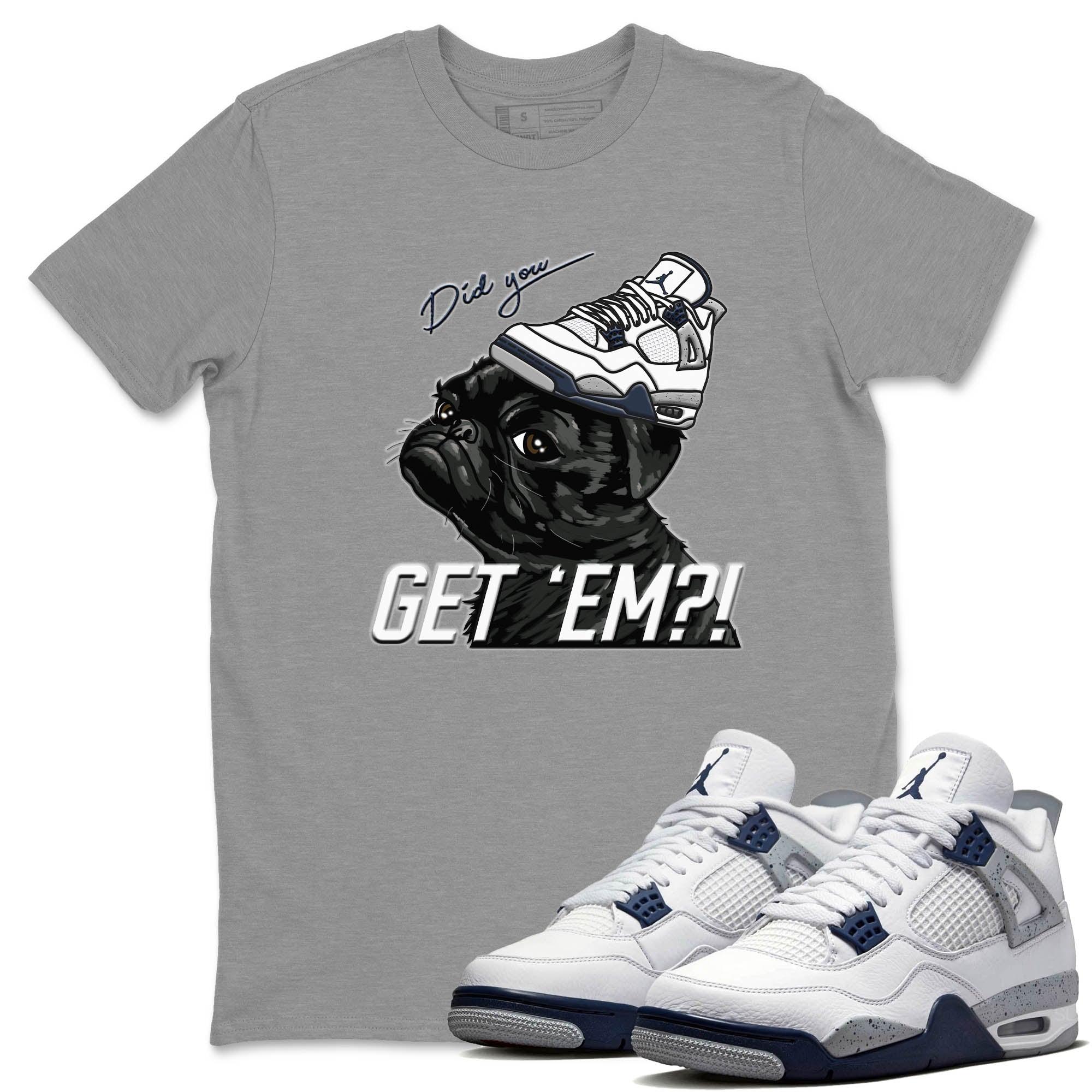 Pug Get Em Unisex Tops - Air Jordan 4 Midnight Navy
