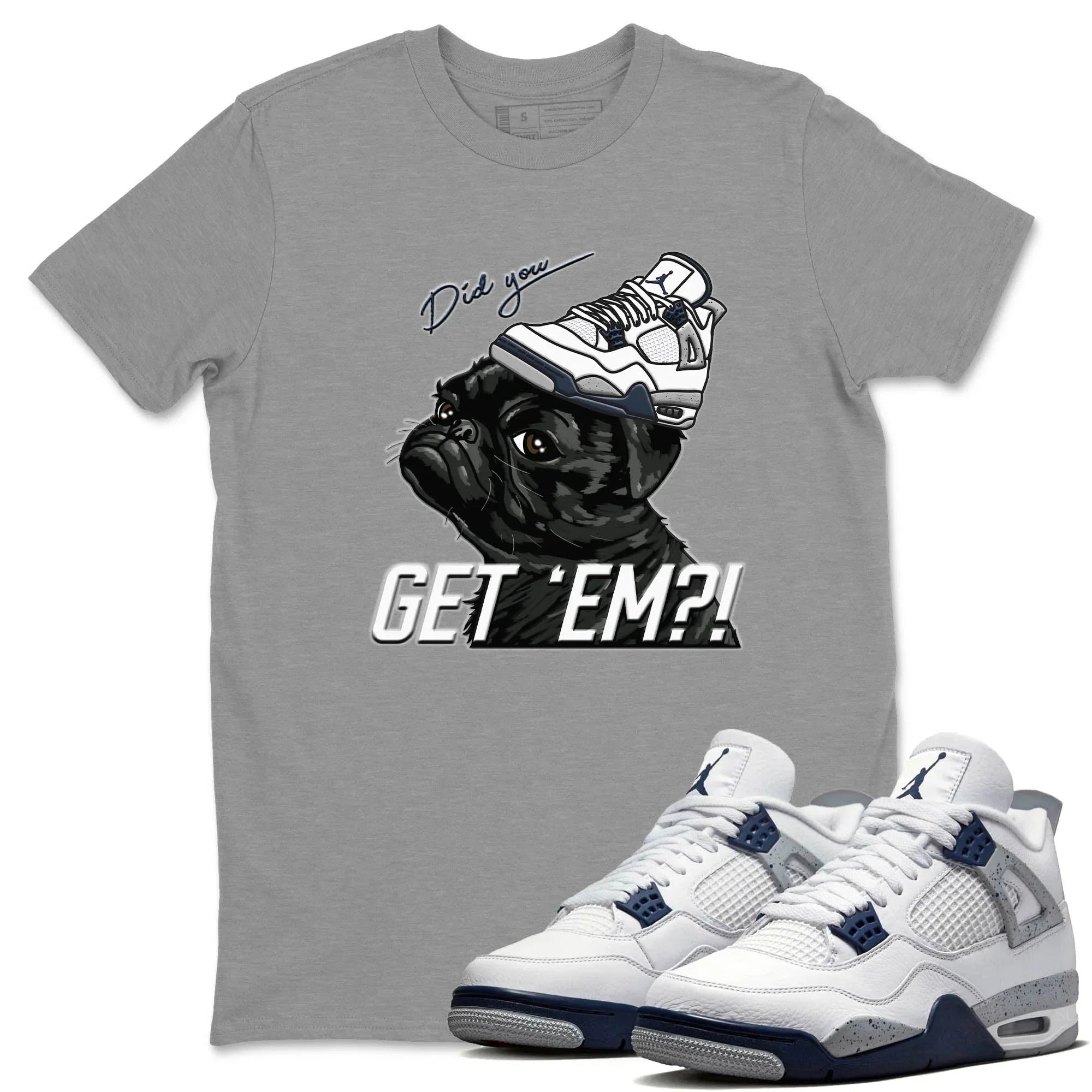 Pug Get Em Unisex Tops - Air Jordan 4 Midnight Navy