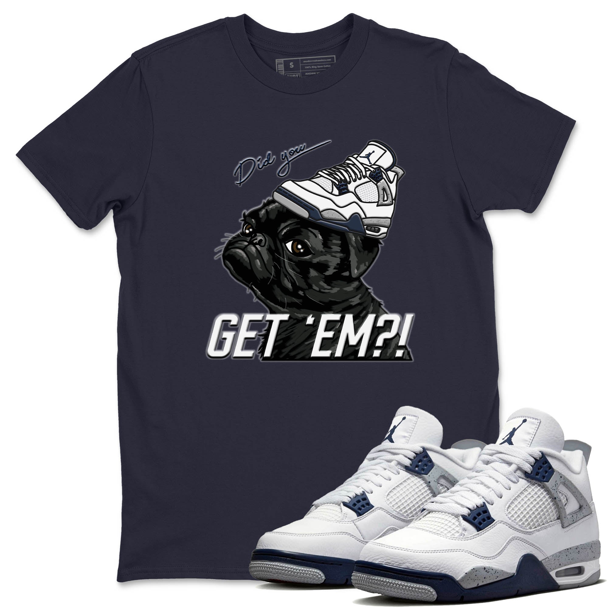 Pug Get Em Unisex Tops - Air Jordan 4 Midnight Navy