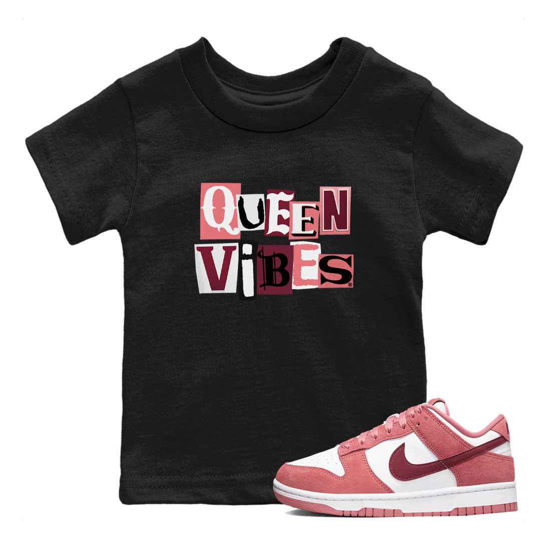 Queen Vibes snkmatch Tees Kids - Dunk Valentines Day 2024