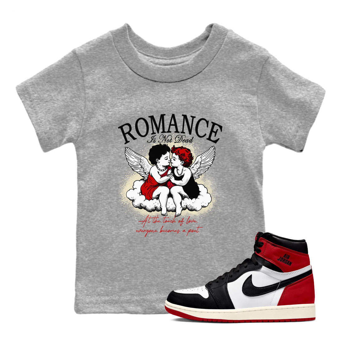 Romance Is Not Dead snkmatch Tees Kids - Air Jordan 1 Black Toe Reimagined