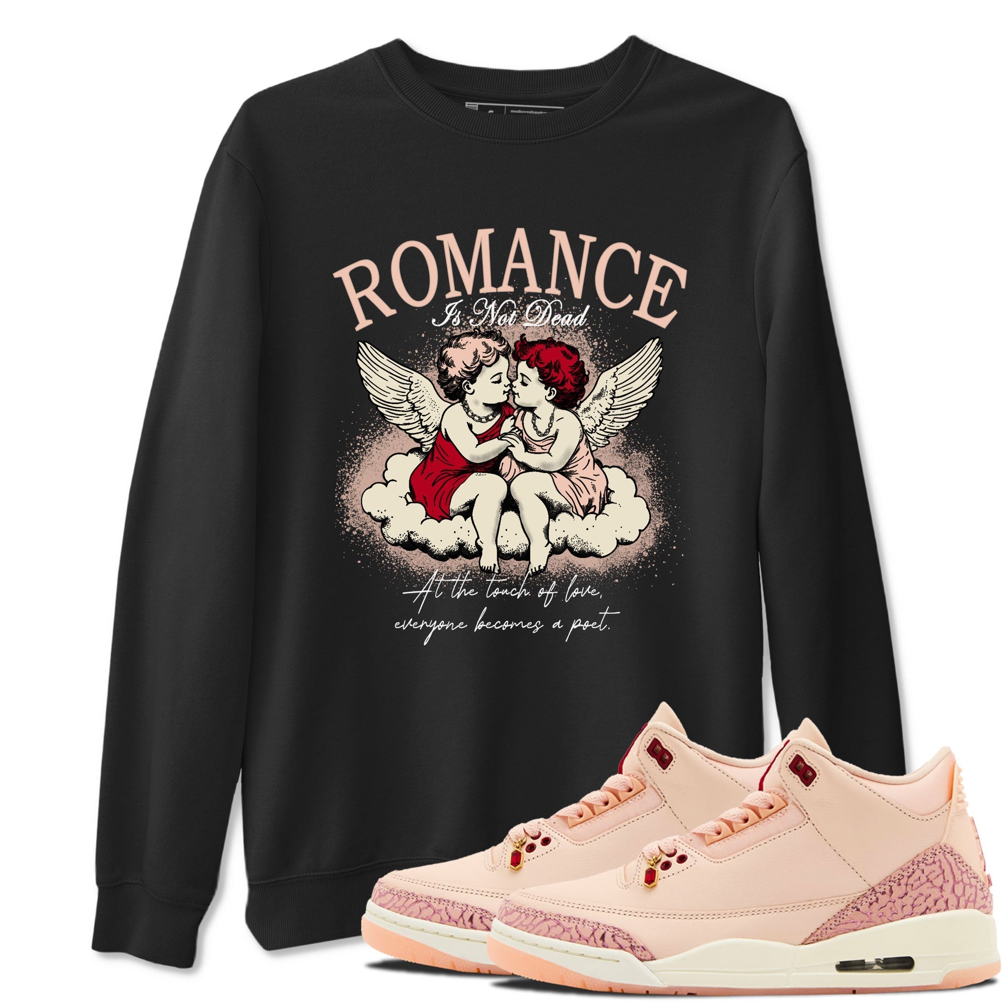 Romance Is Not Dead snkmatch Tees - Air Jordan 3 Valentines Day