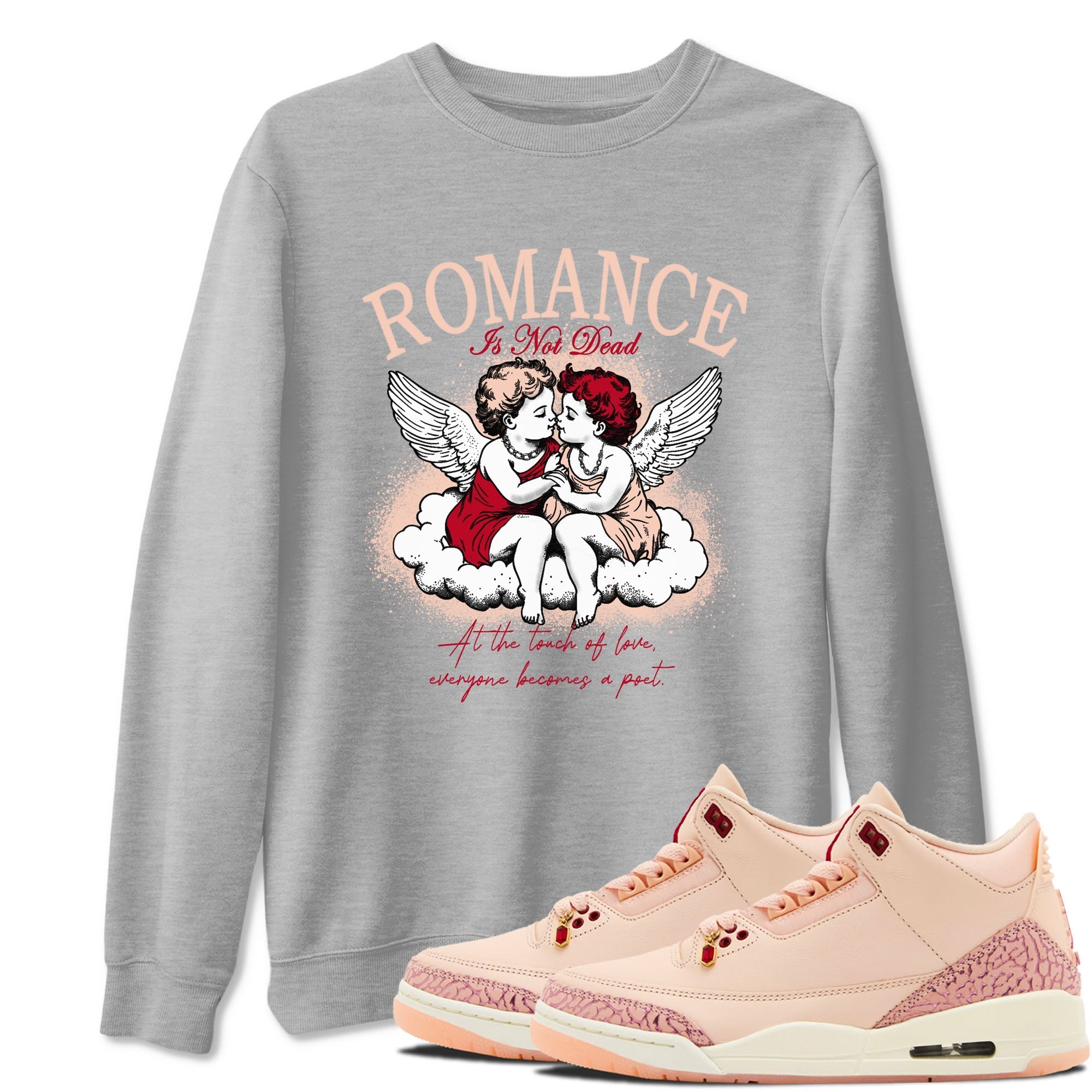 Romance Is Not Dead snkmatch Tees - Air Jordan 3 Valentines Day