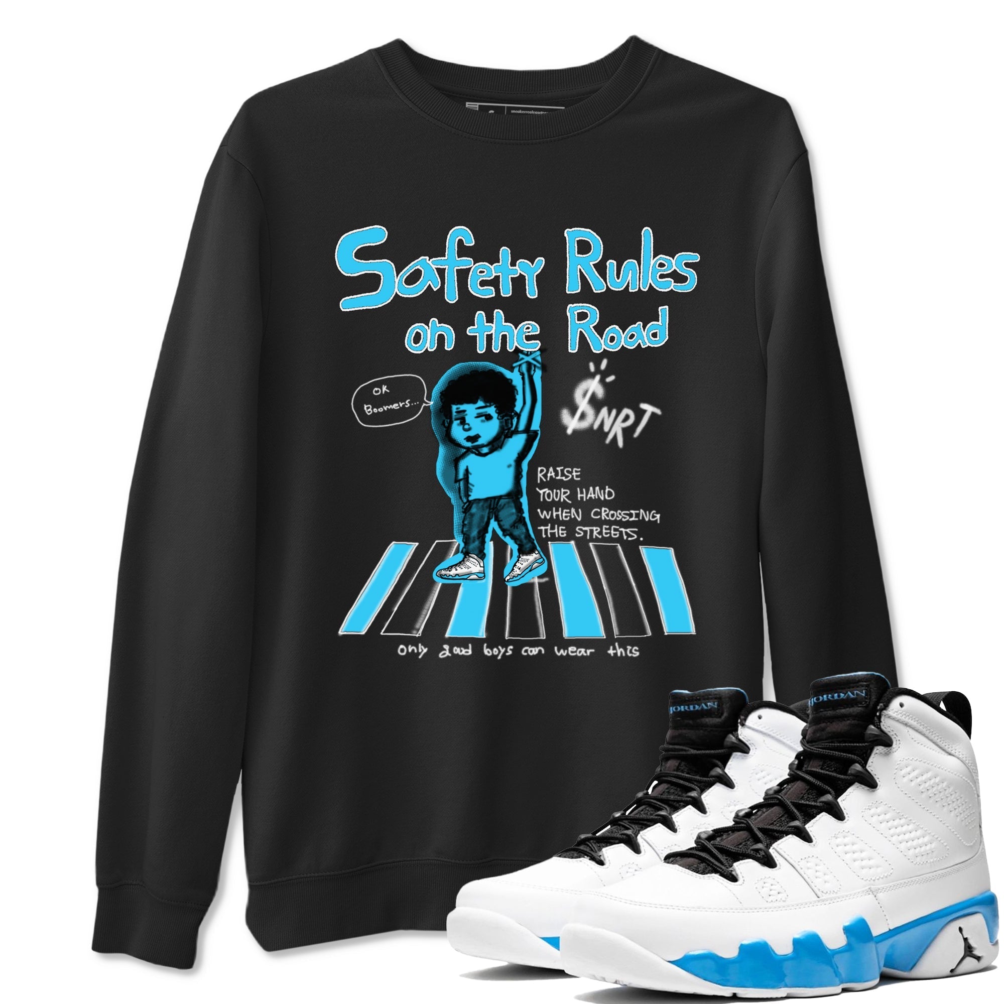 Safety Rules On The Road snkmatch Tees - Air Jordan 9 Powder Blue