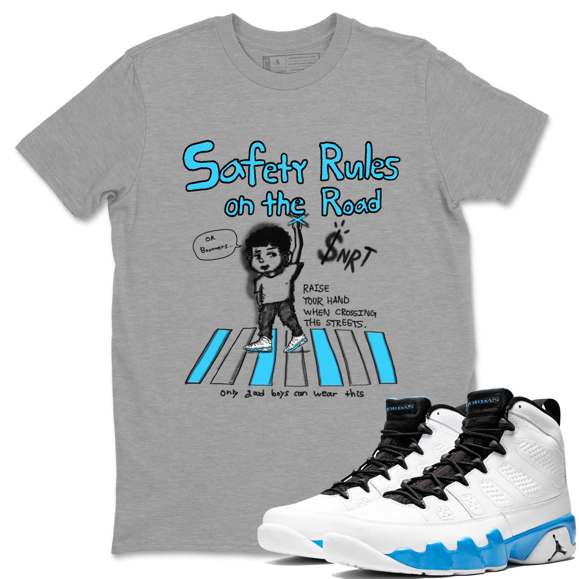 Safety Rules On The Road snkmatch Tees - Air Jordan 9 Powder Blue