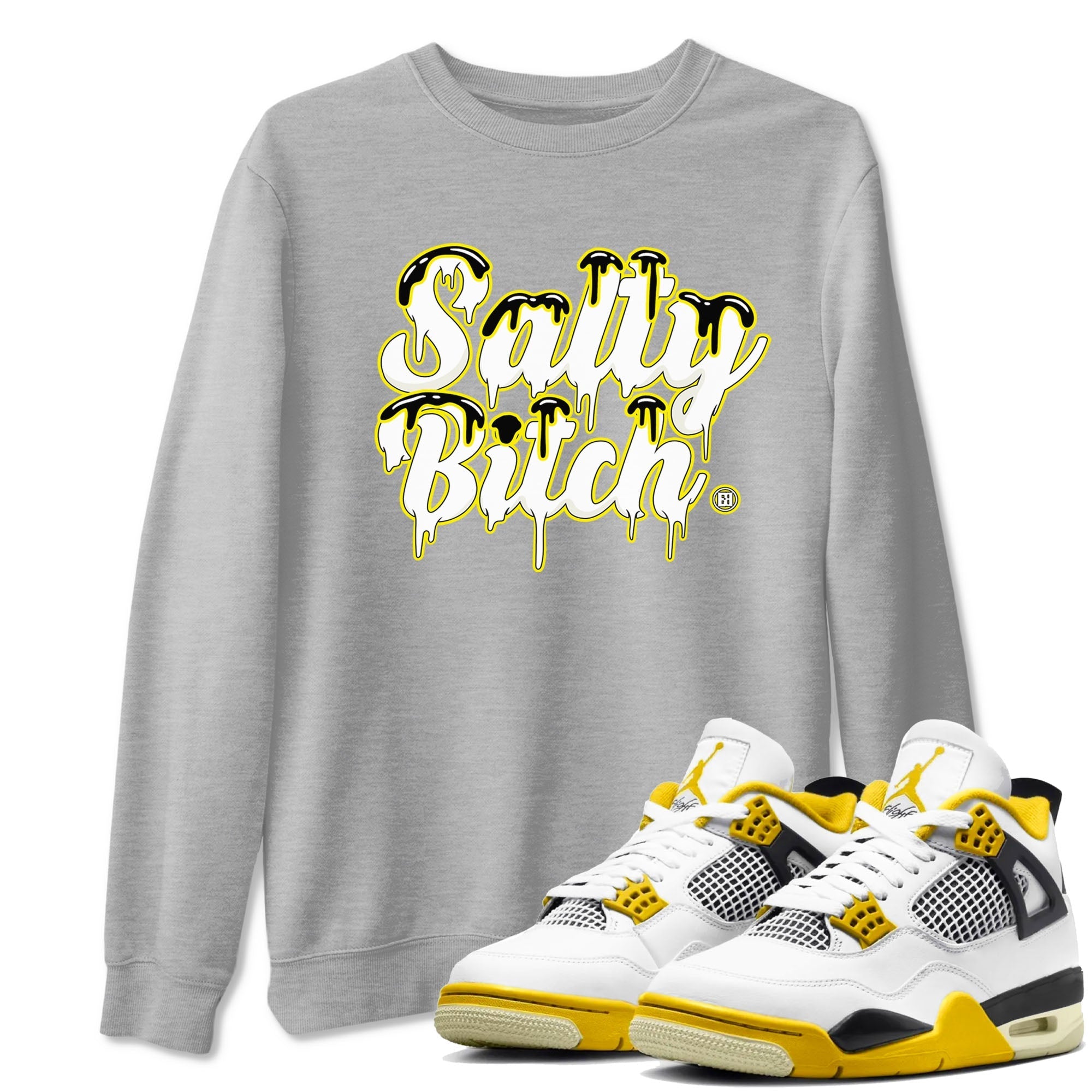 Salty Bitch snkmatch Tees - Air Jordan 4 Vivid Sulfur