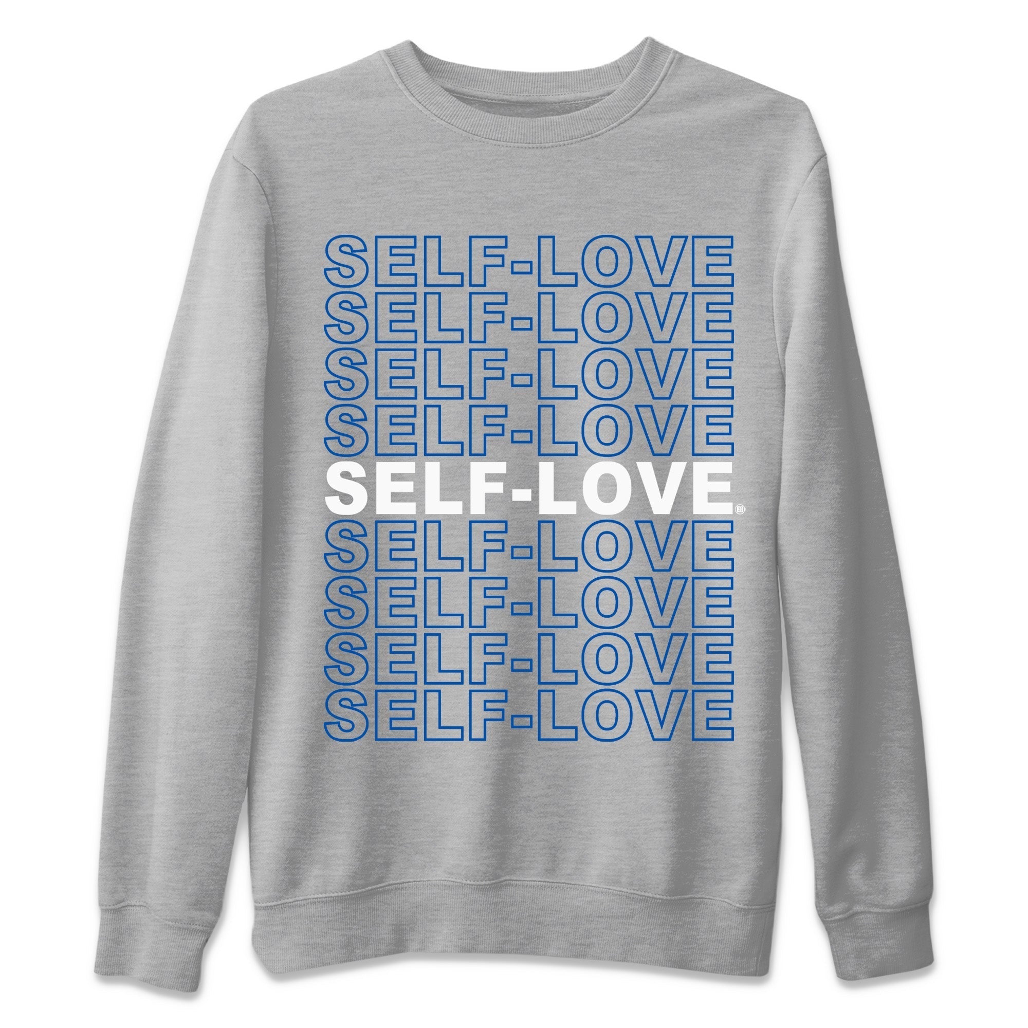 Self Love Unisex Tops - Air Jordan 1 True Blue