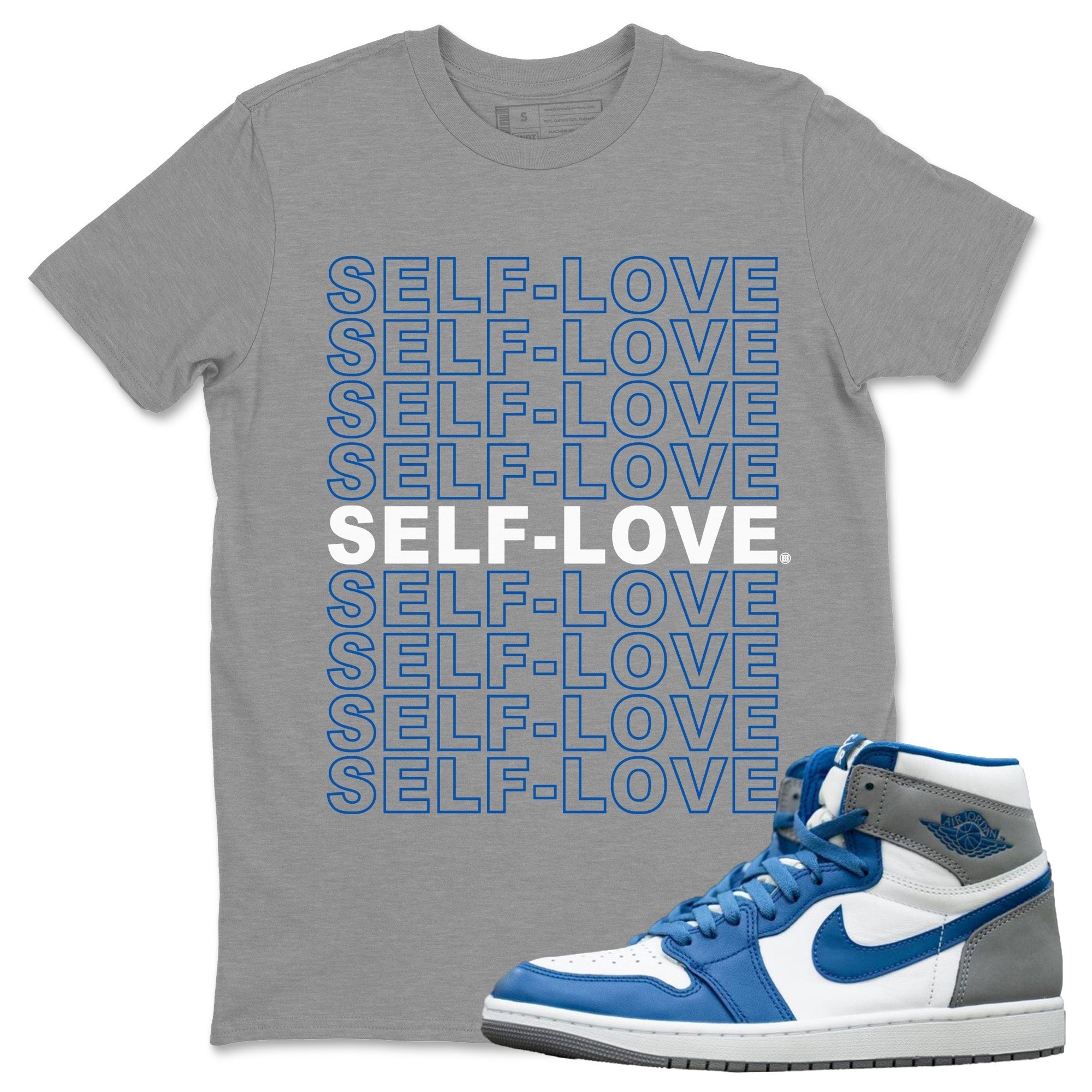 Self Love Unisex Tops - Air Jordan 1 True Blue