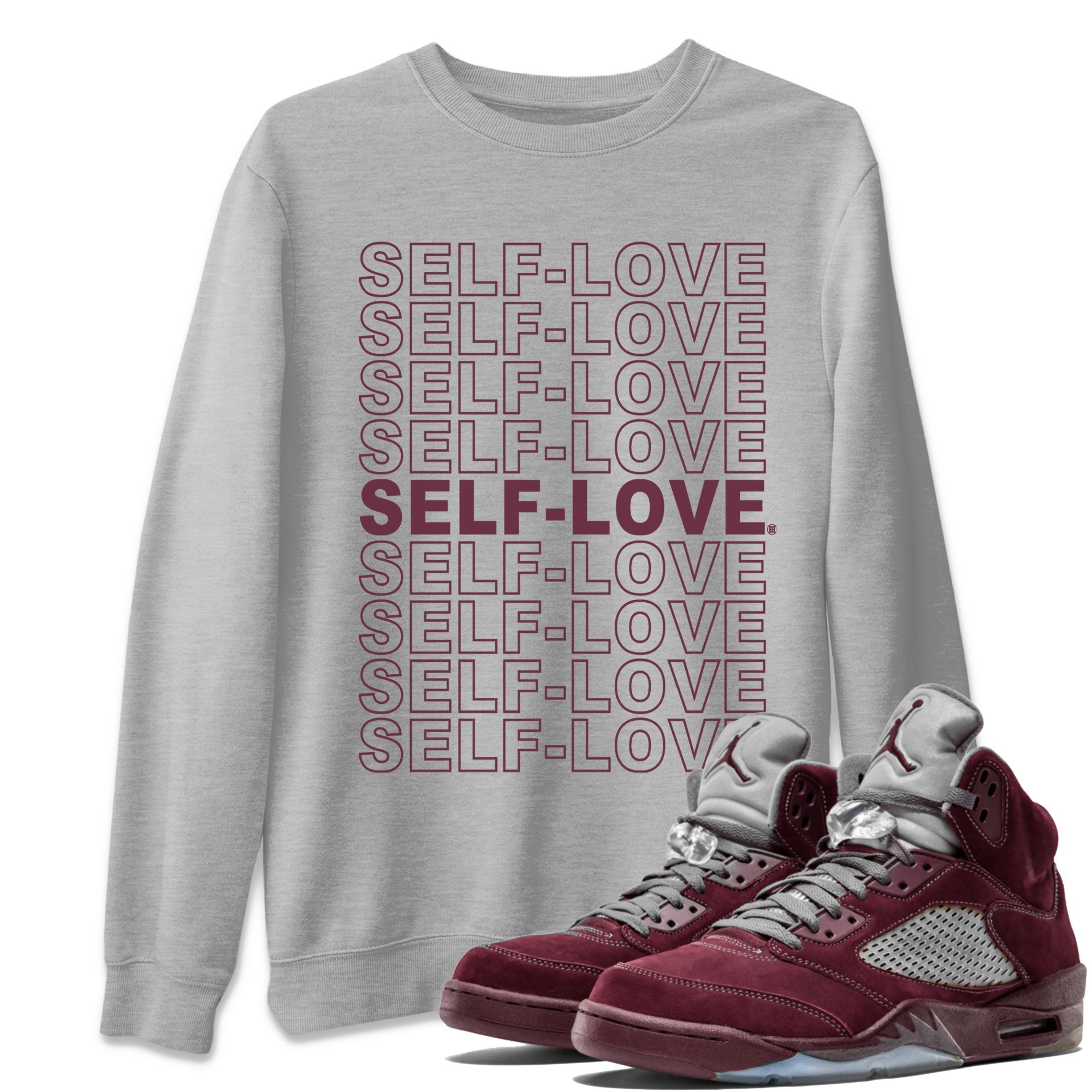 Self Love Unisex Tops - Air Jordan 5 Burgundy