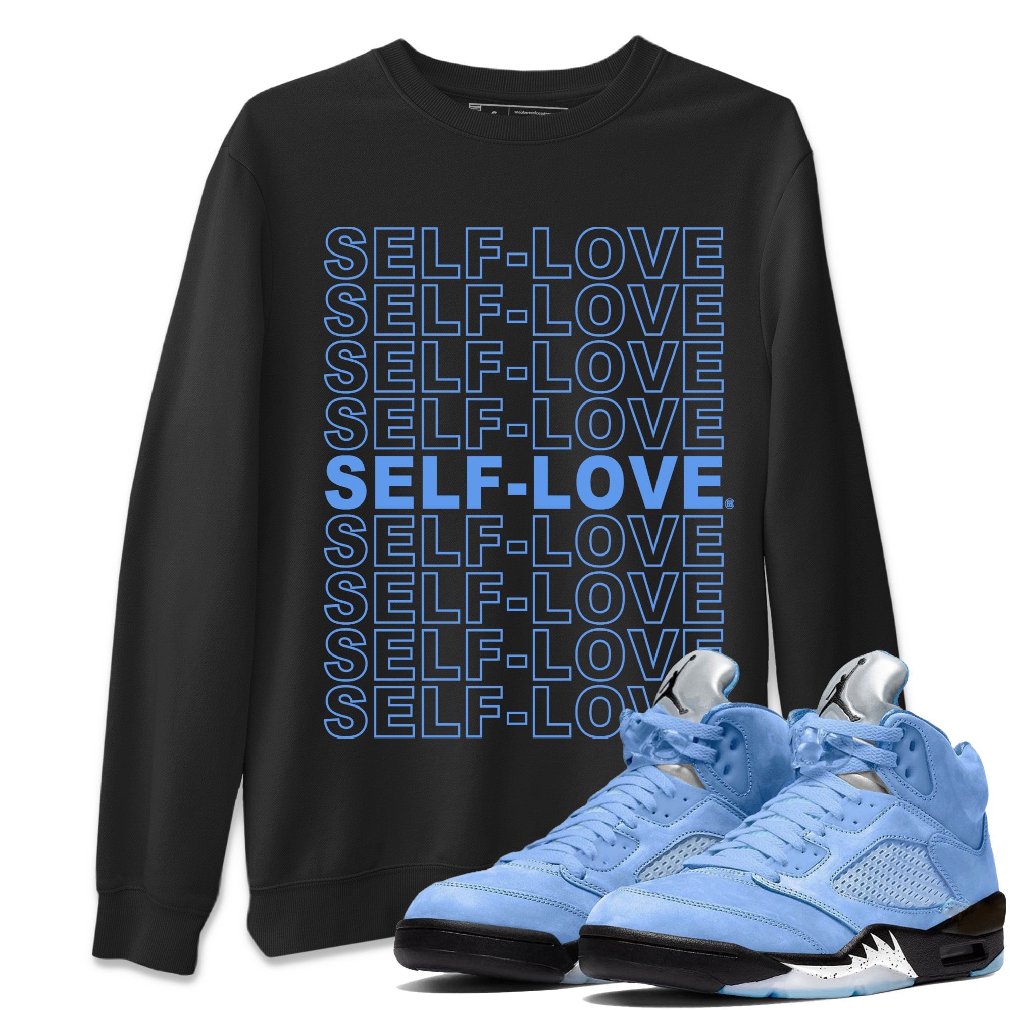Self Love Unisex Tops - Air Jordan 5 UNC