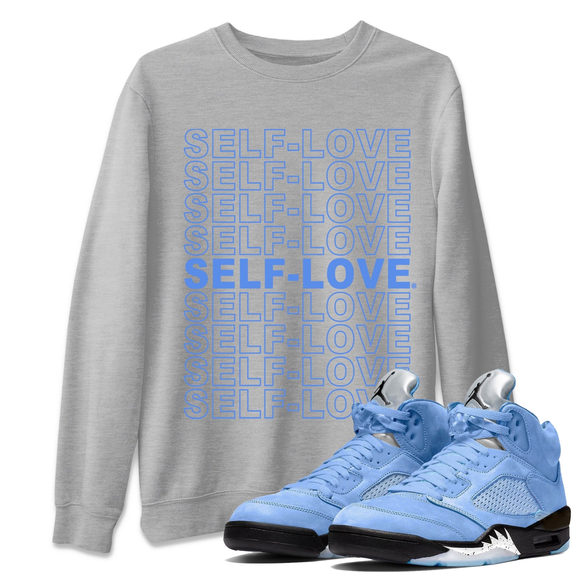 Self Love Unisex Tops - Air Jordan 5 UNC
