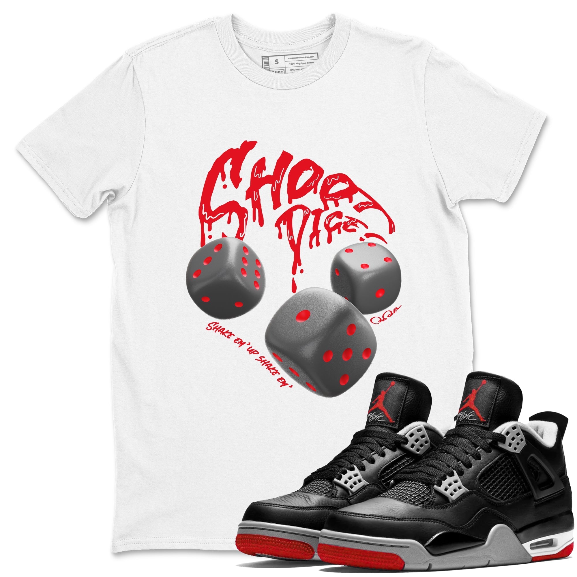 Shoot Dice snkmatch Tees - Air Jordan 4 Bred Reimagined