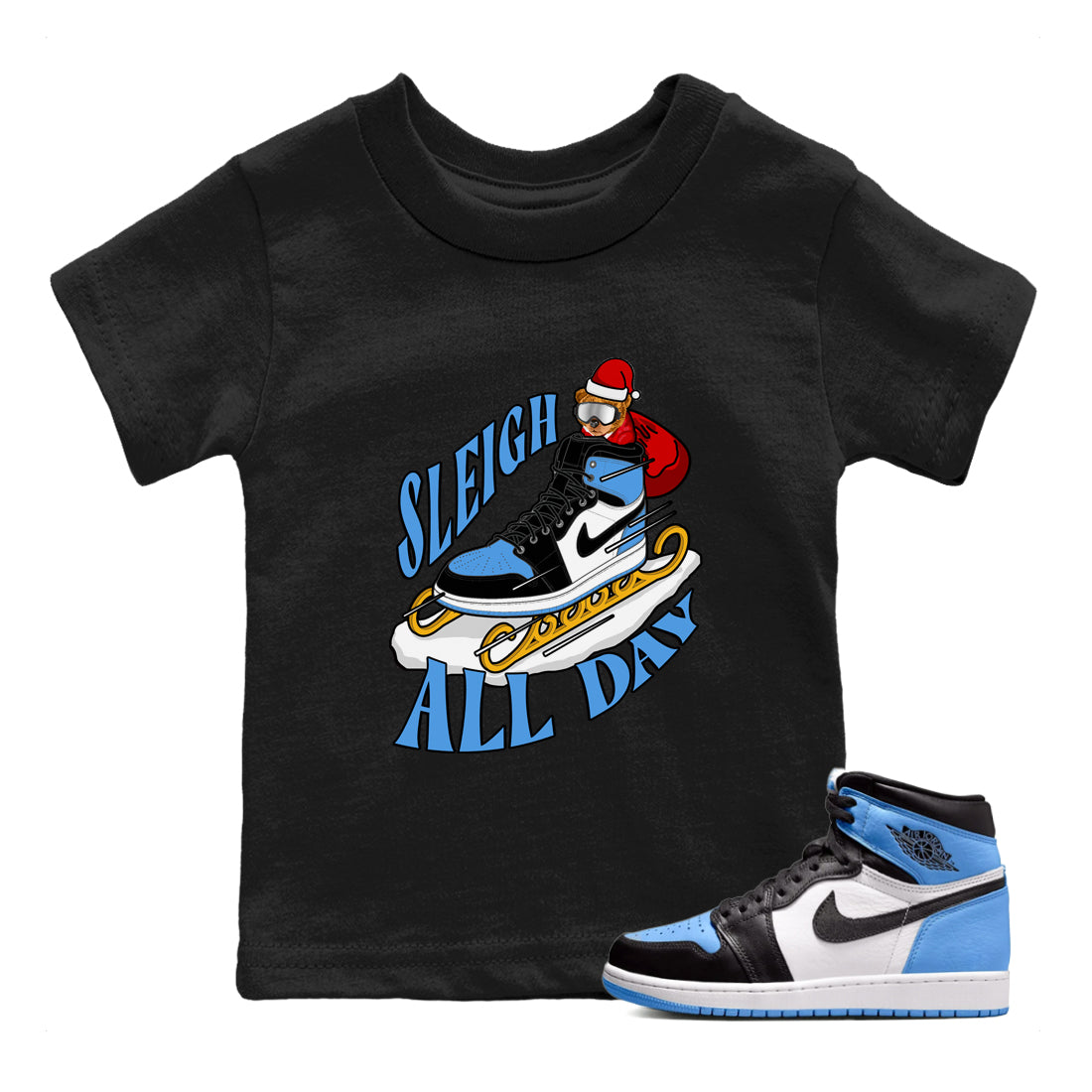 Sleigh All Day snkmatch Tee Kids - Air Jordan 1 UNC TOE
