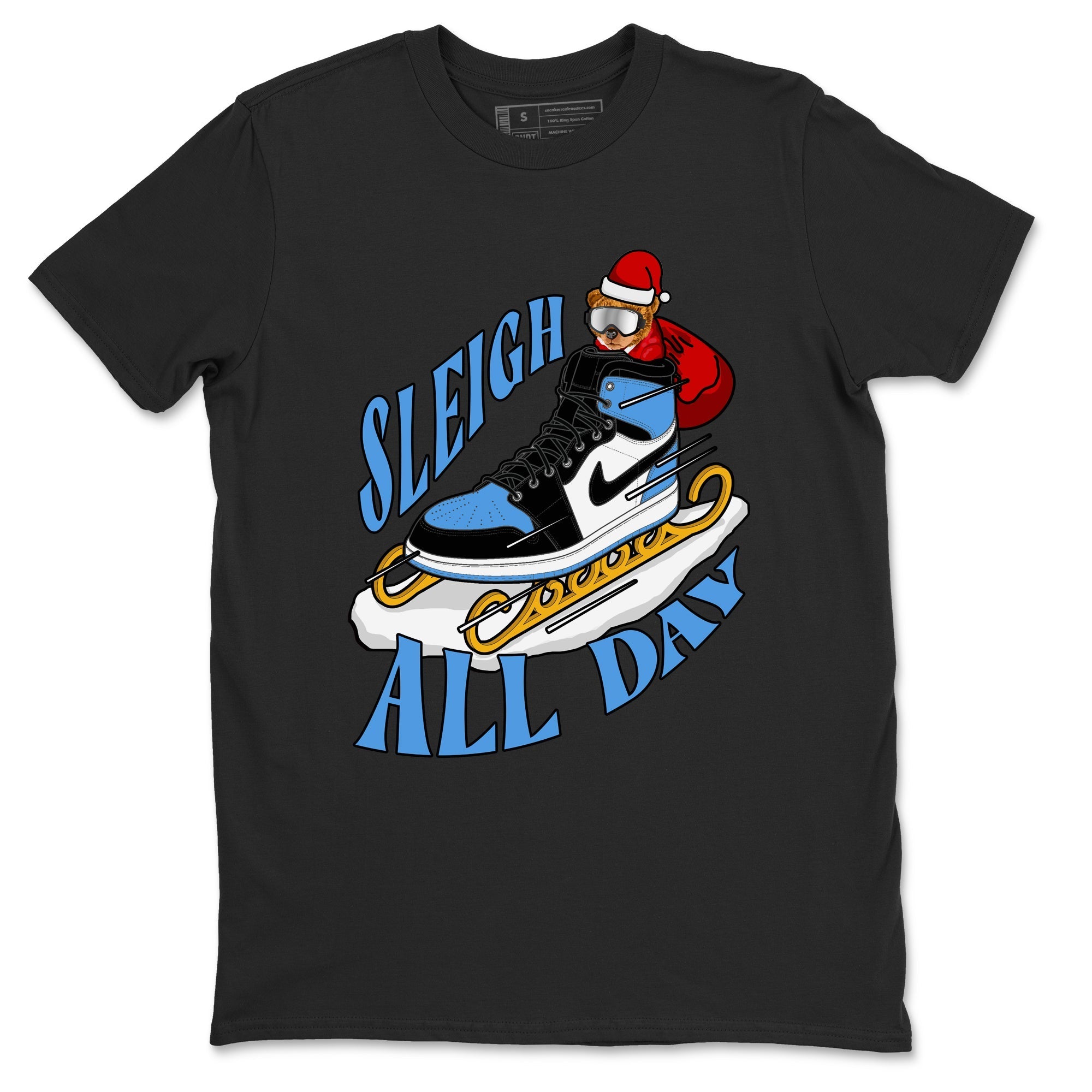 Sleigh All Day snkmatch Tee - Air Jordan 1 UNC TOE