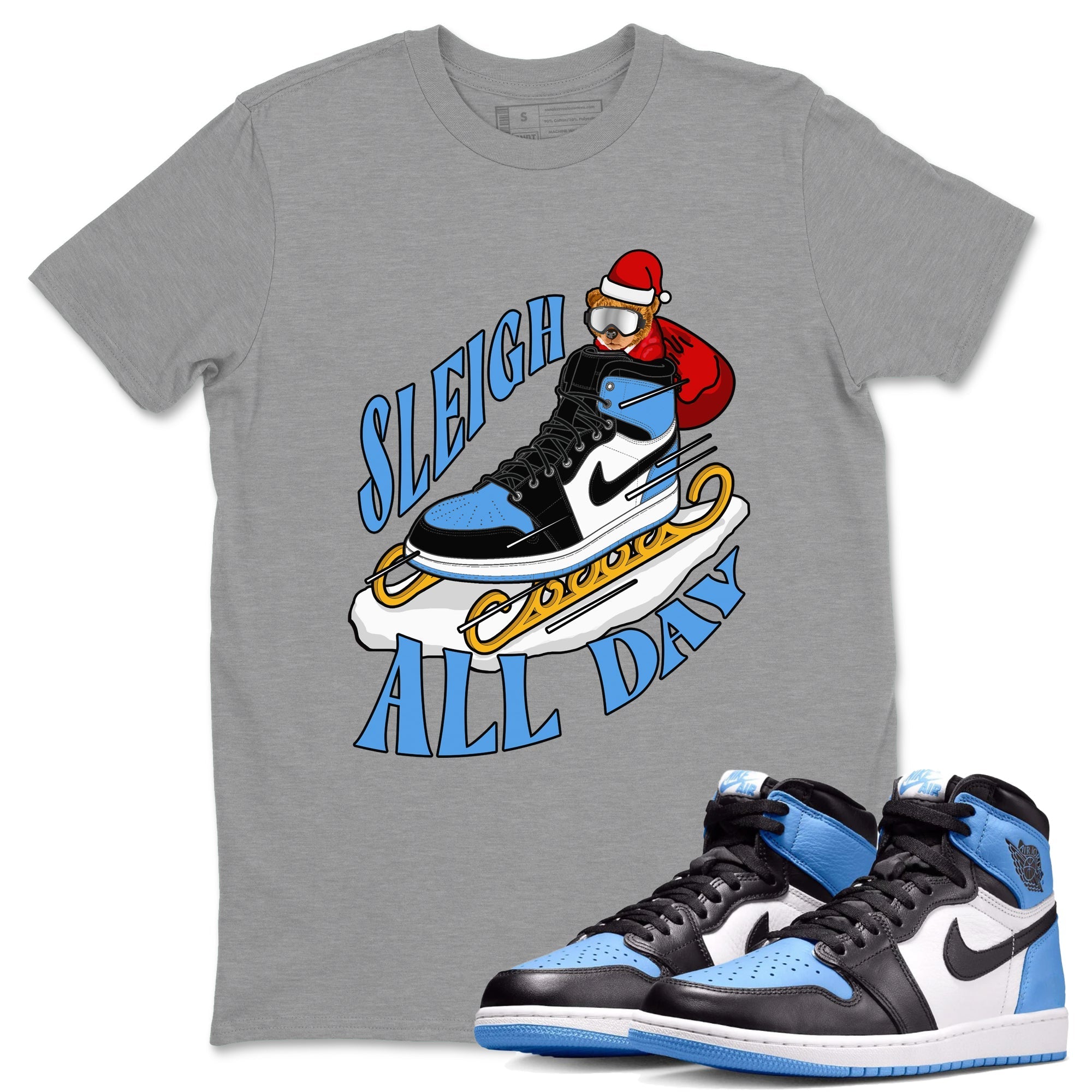 Sleigh All Day snkmatch Tee - Air Jordan 1 UNC TOE