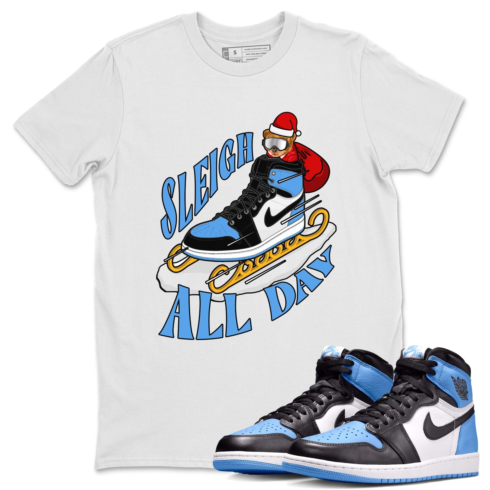 Sleigh All Day snkmatch Tee - Air Jordan 1 UNC TOE