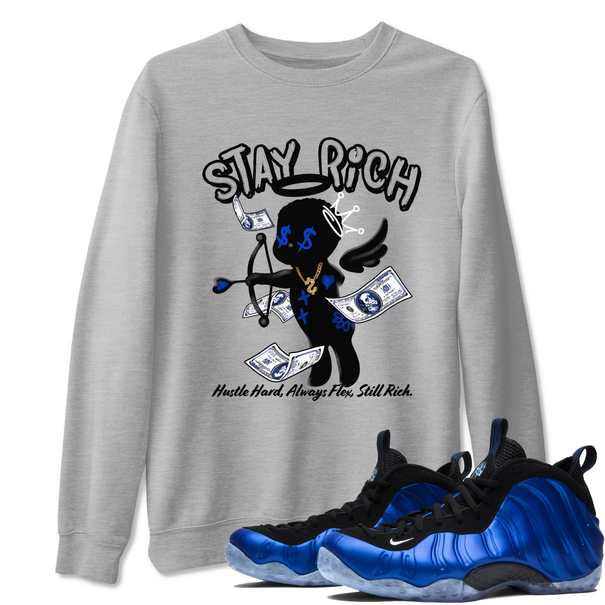 Stay Rich snkmatch Tees - Air Foamposite One Royal