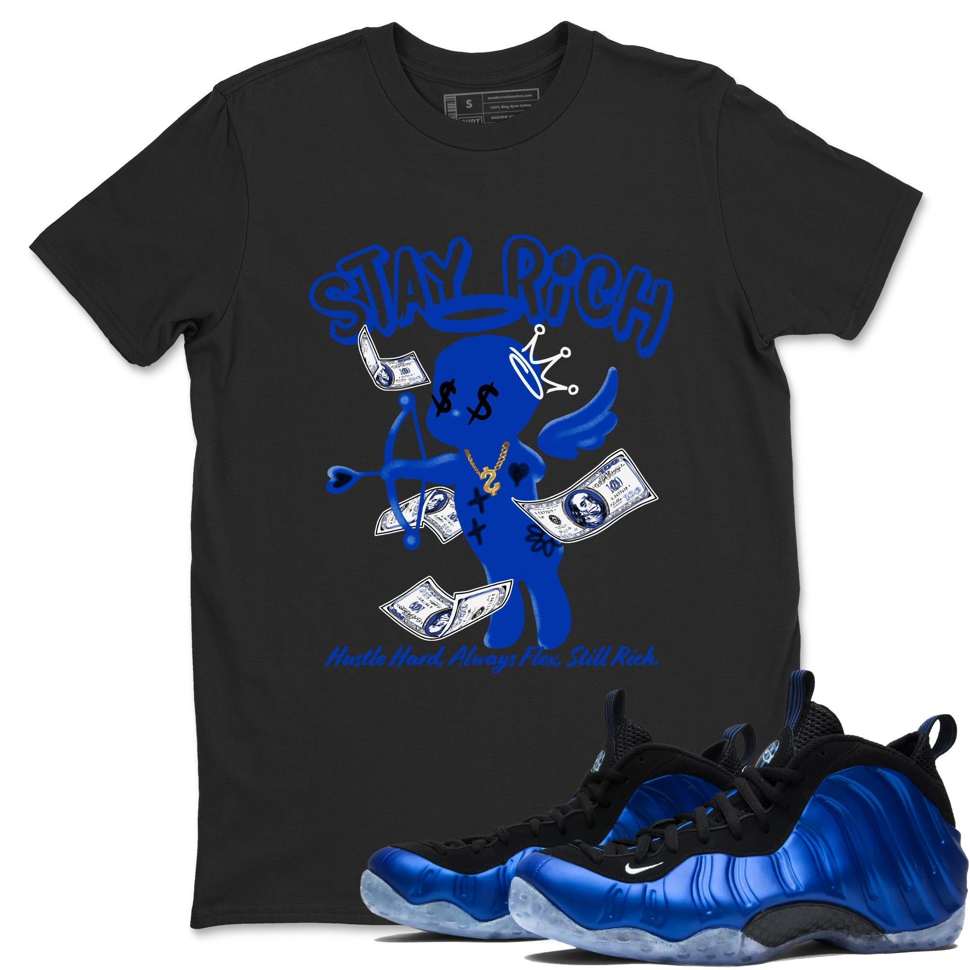 Stay Rich snkmatch Tees - Air Foamposite One Royal