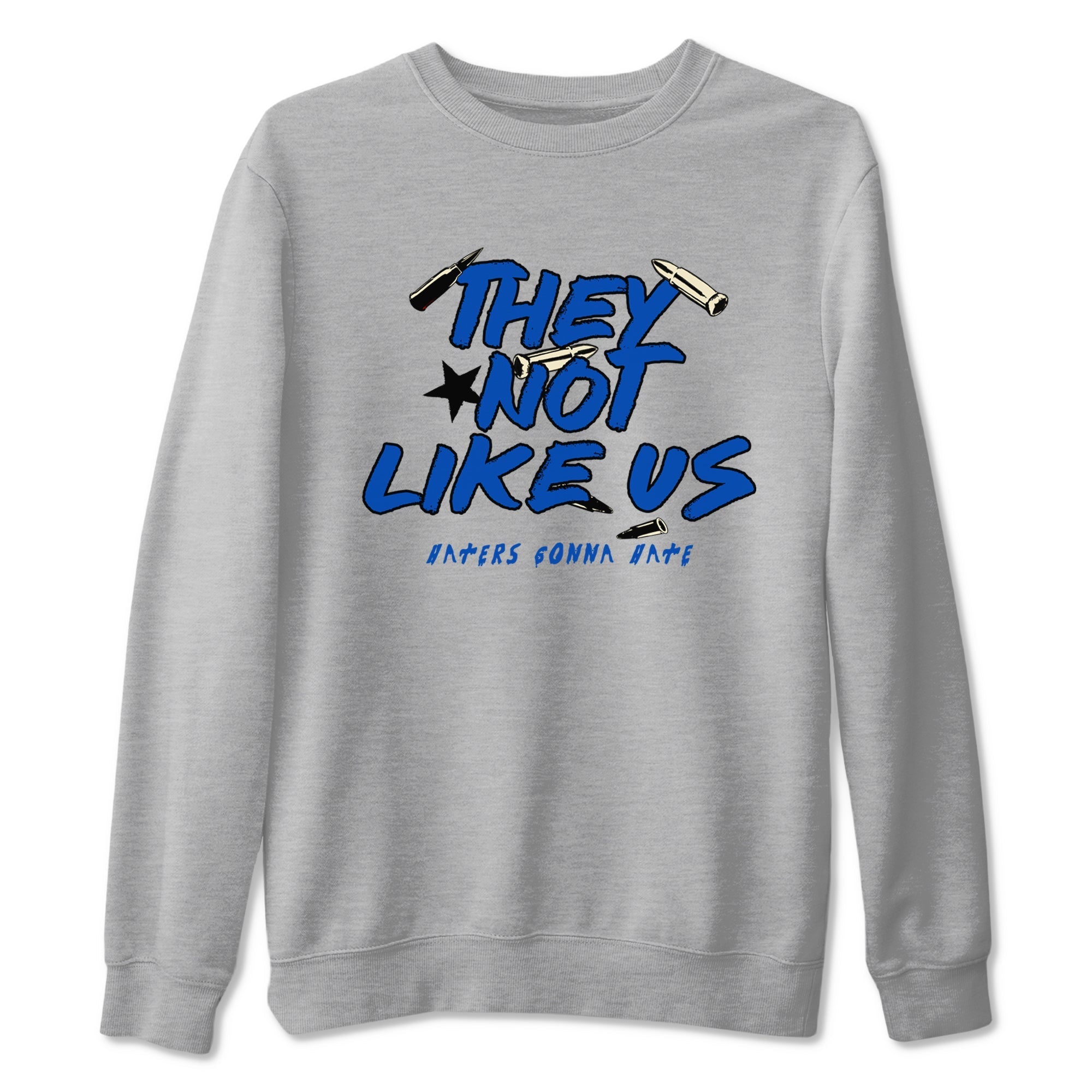 They Not Like Us snkmatch Tees - Air Jordan 1 Game Royal