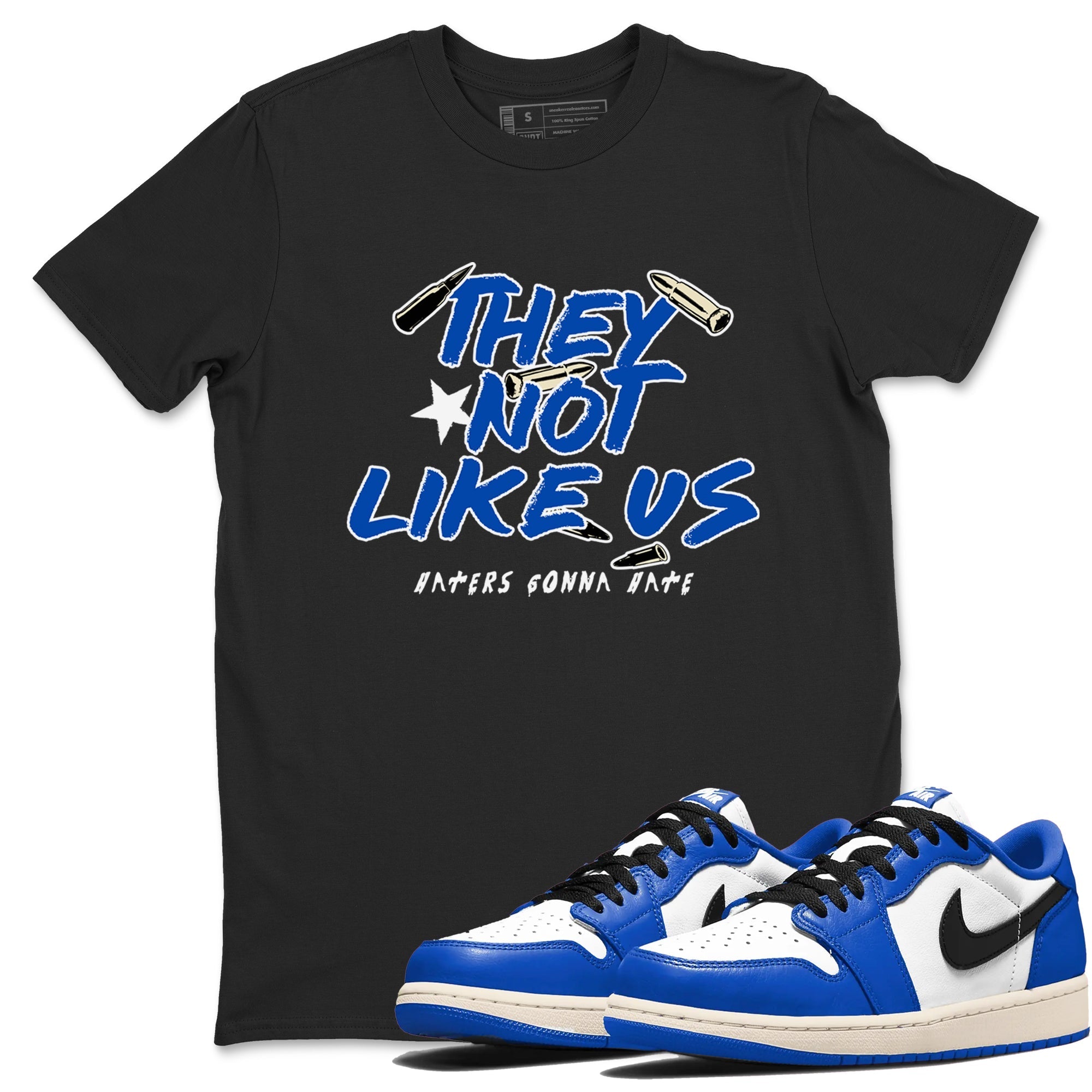 They Not Like Us snkmatch Tees - Air Jordan 1 Game Royal