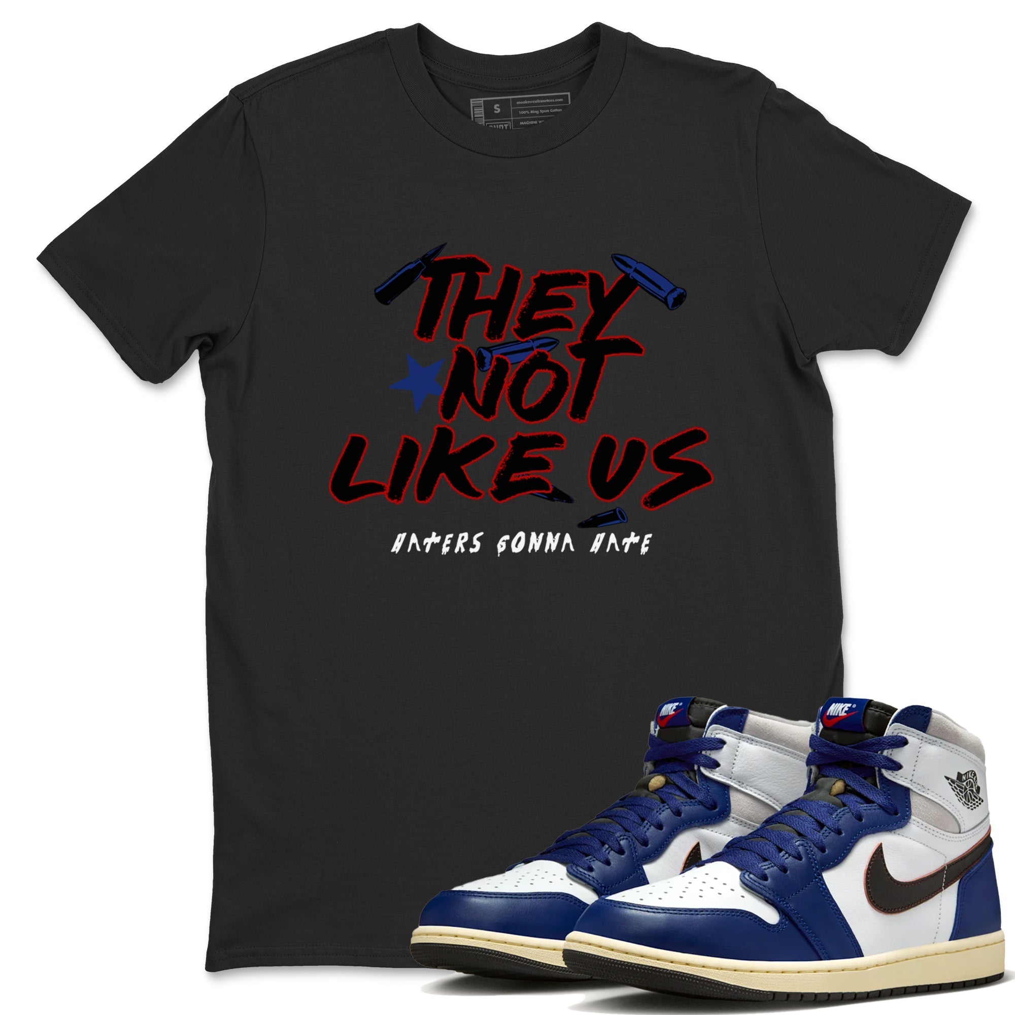 They Not Like Us snkmatch Tees - Air Jordan 1 Rare Air