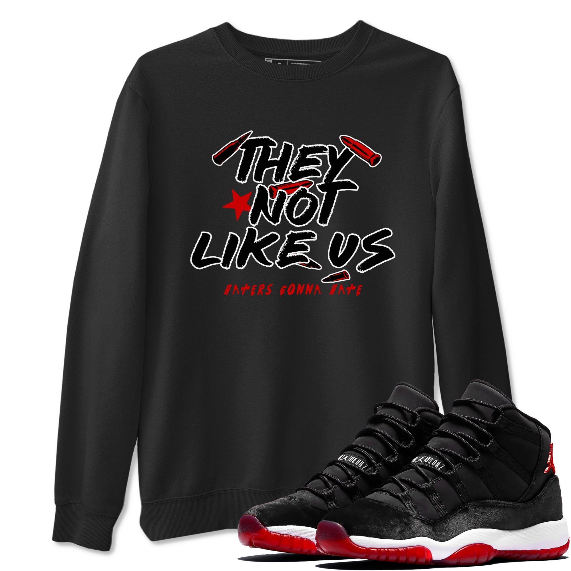 They Not Like Us snkmatch Tees - Air Jordan 11 Bred Velvet
