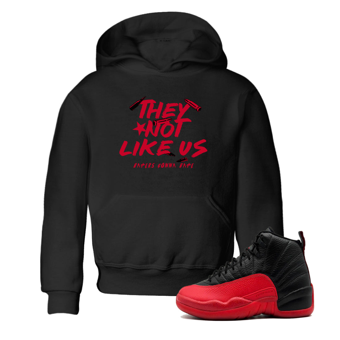 They Not Like Us snkmatch Tees Kids - Air Jordan 12 Flu Game