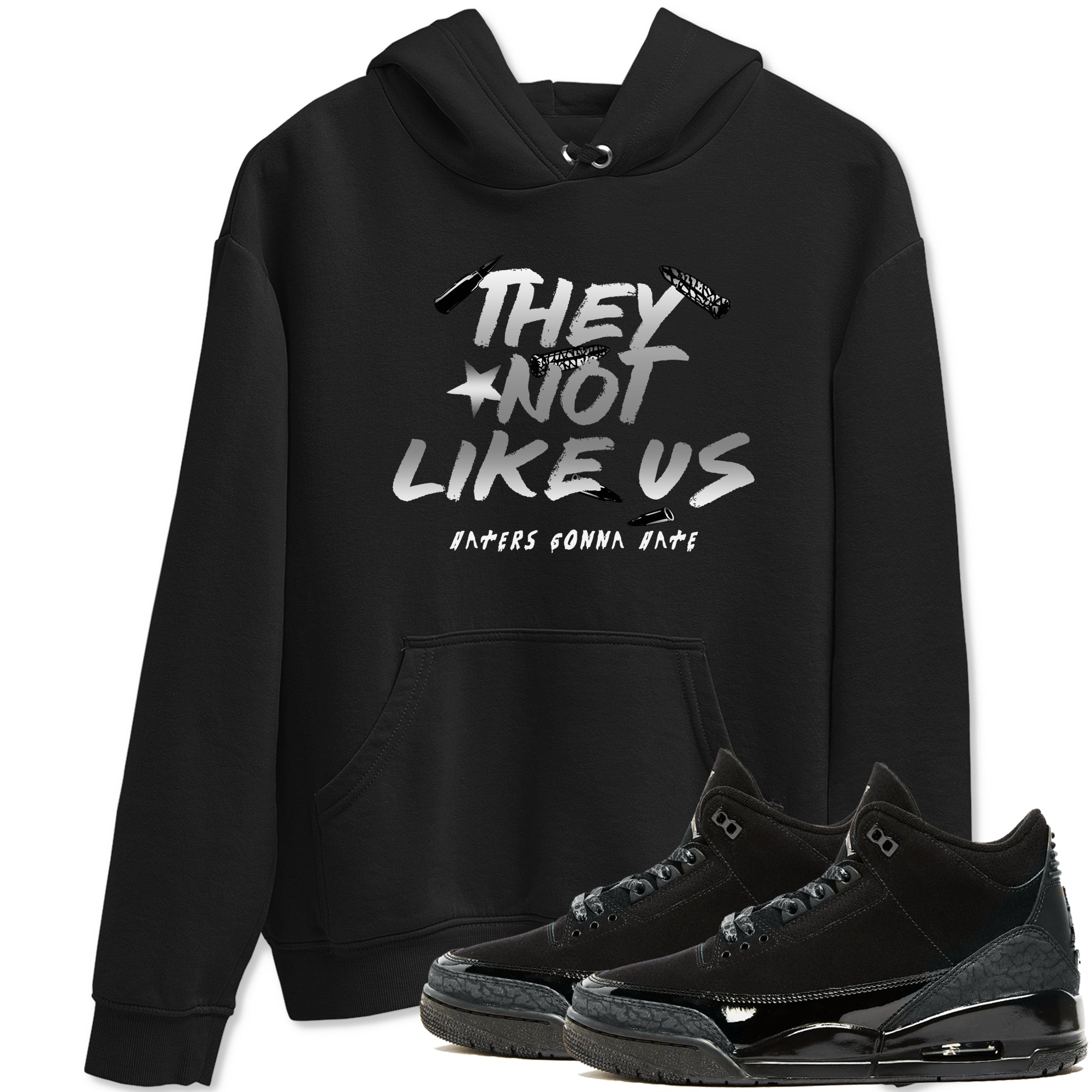They Not Like Us snkmatch Tees - Air Jordan 3 Black Cat