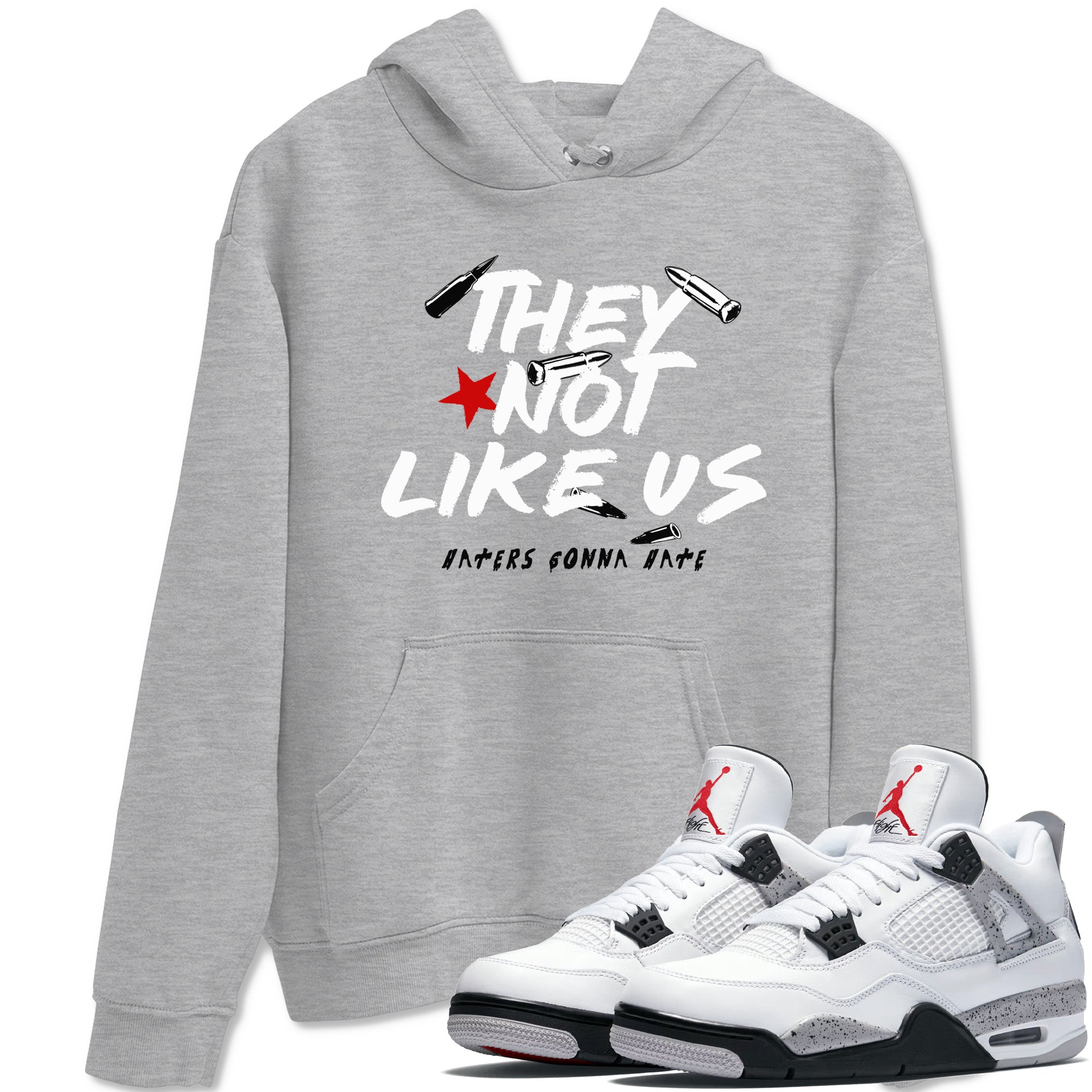 They Not Like Us snkmatch Tees - Air Jordan 4 White Cement