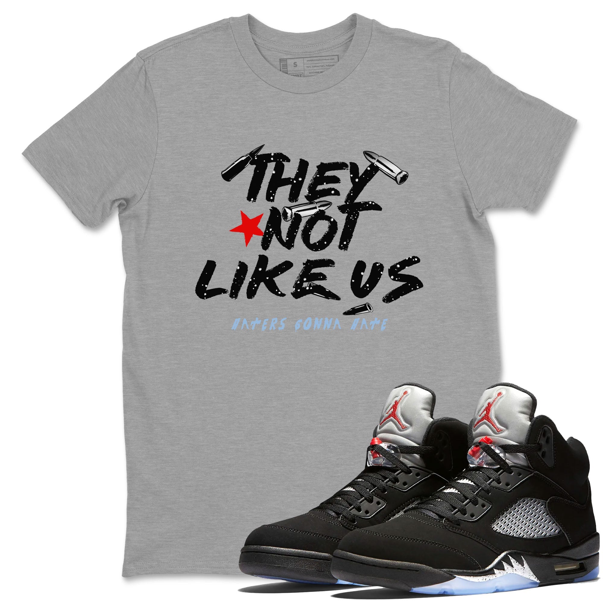 They Not Like Us snkmatch Tees - Air Jordan 5 Reimagined