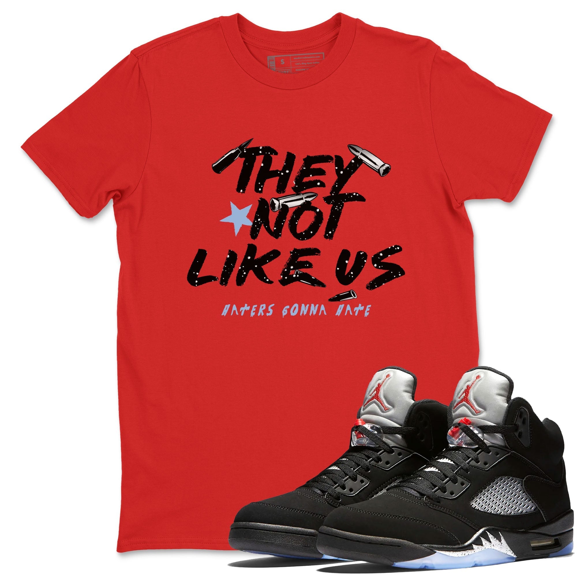 They Not Like Us snkmatch Tees - Air Jordan 5 Reimagined