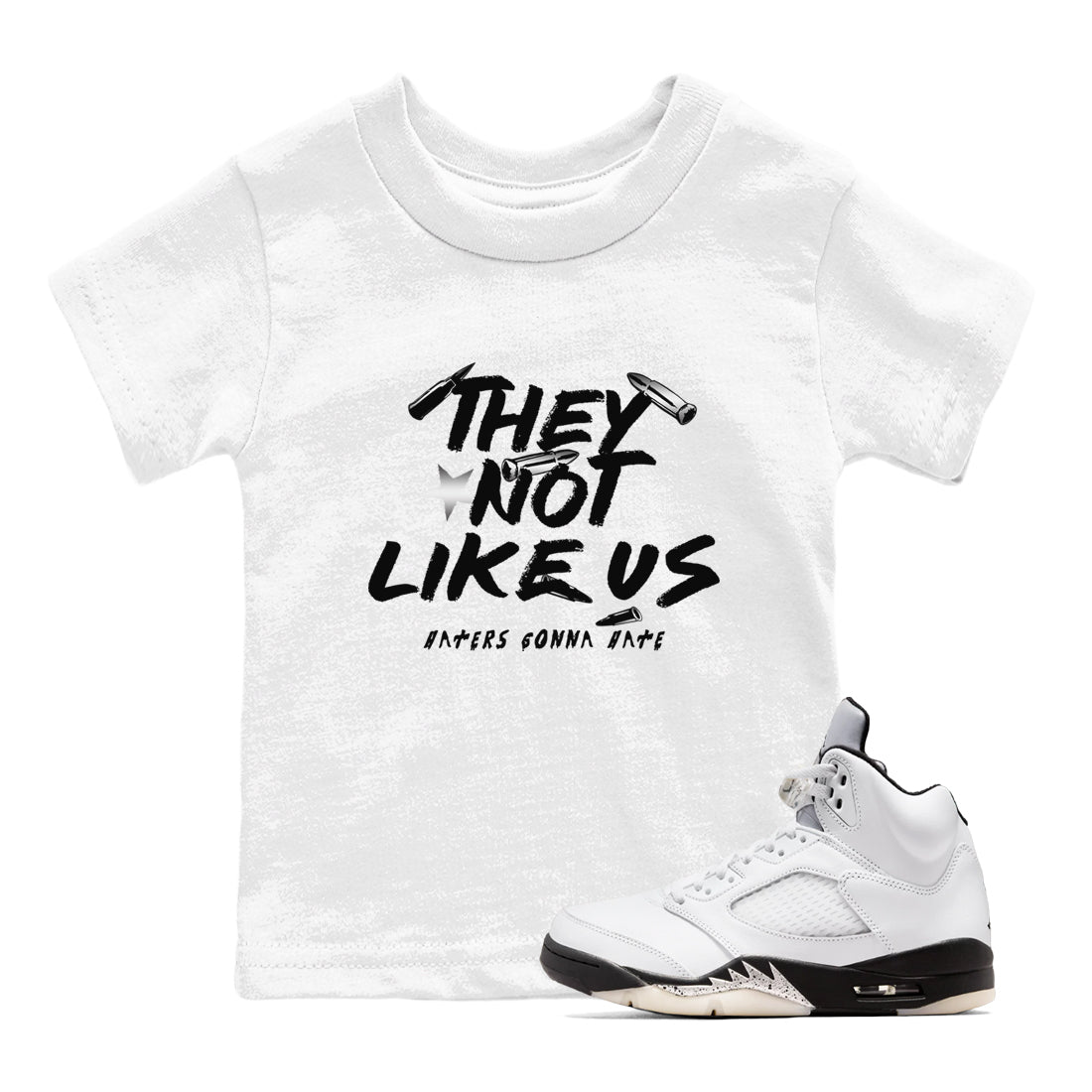 They Not Like Us snkmatch Tees Kids - Air Jordan 5 White Black