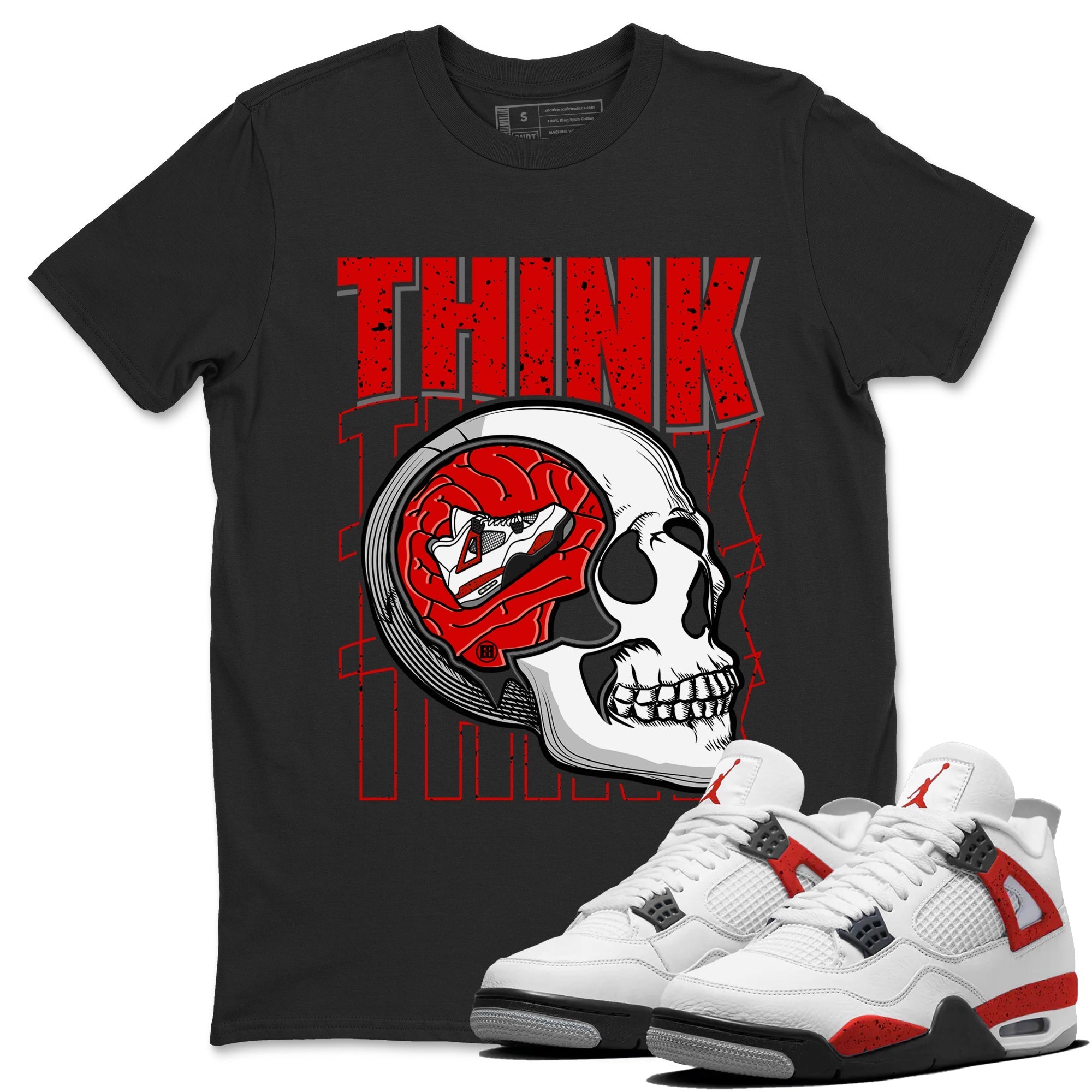 Think Think Think Unisex Tops - Air Jordan 4 Red Cement