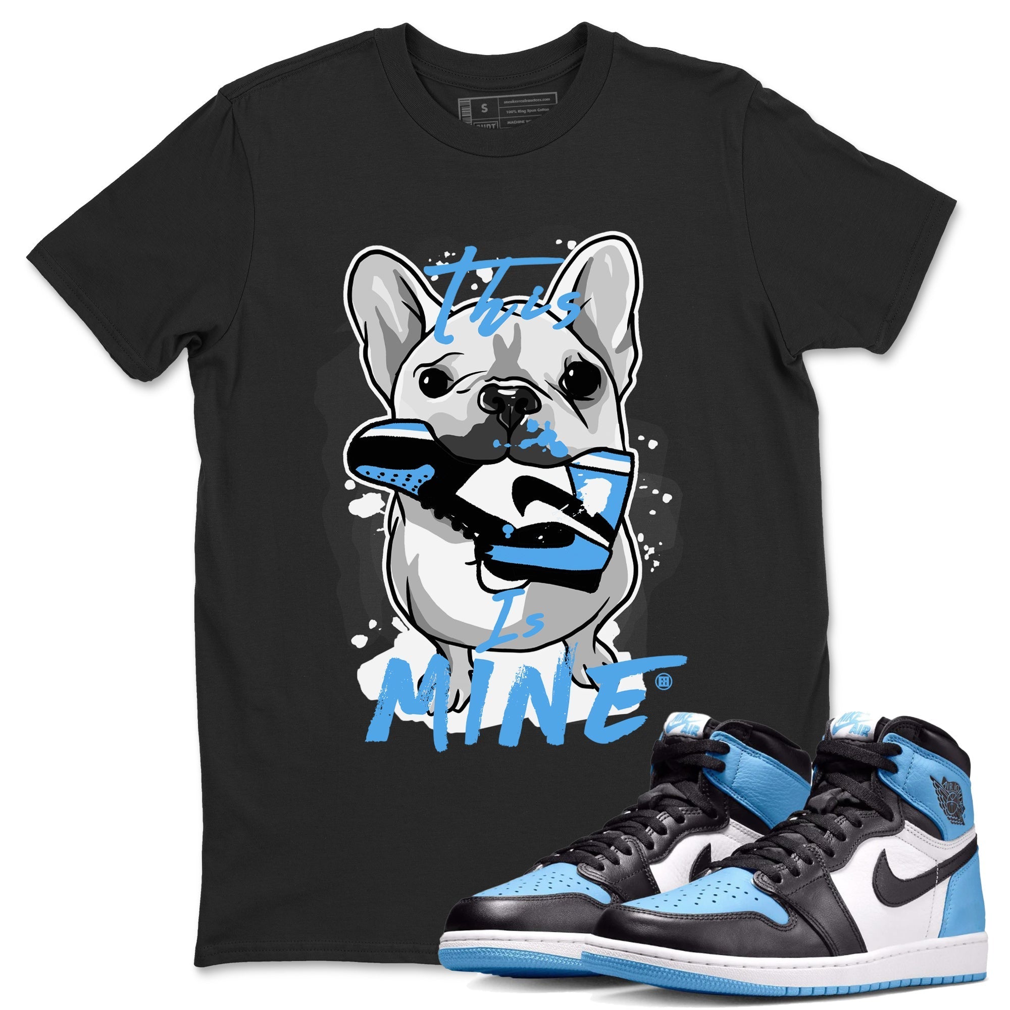This Is Mine Unisex Tops - Air Jordan 1 UNC Toe