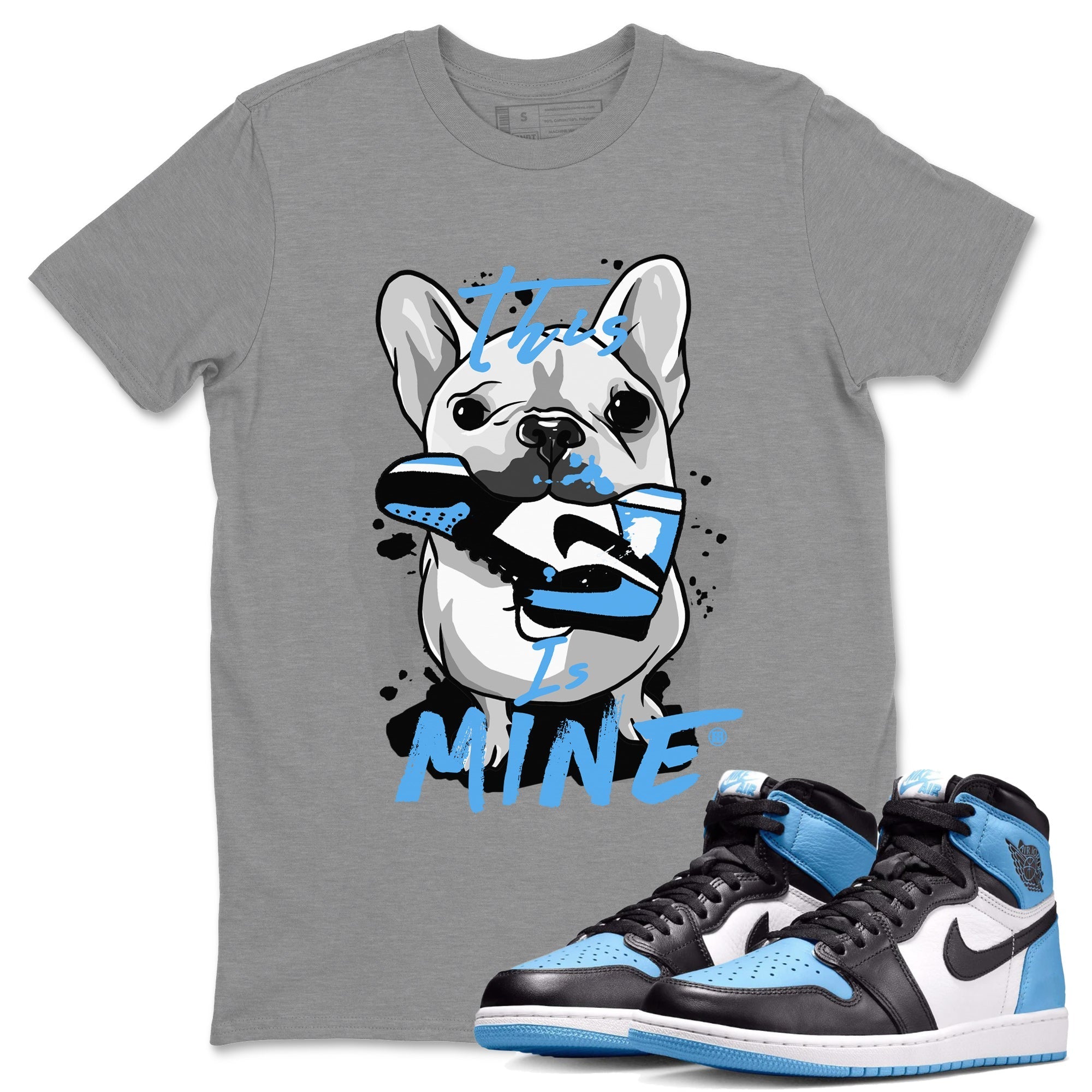This Is Mine Unisex Tops - Air Jordan 1 UNC Toe