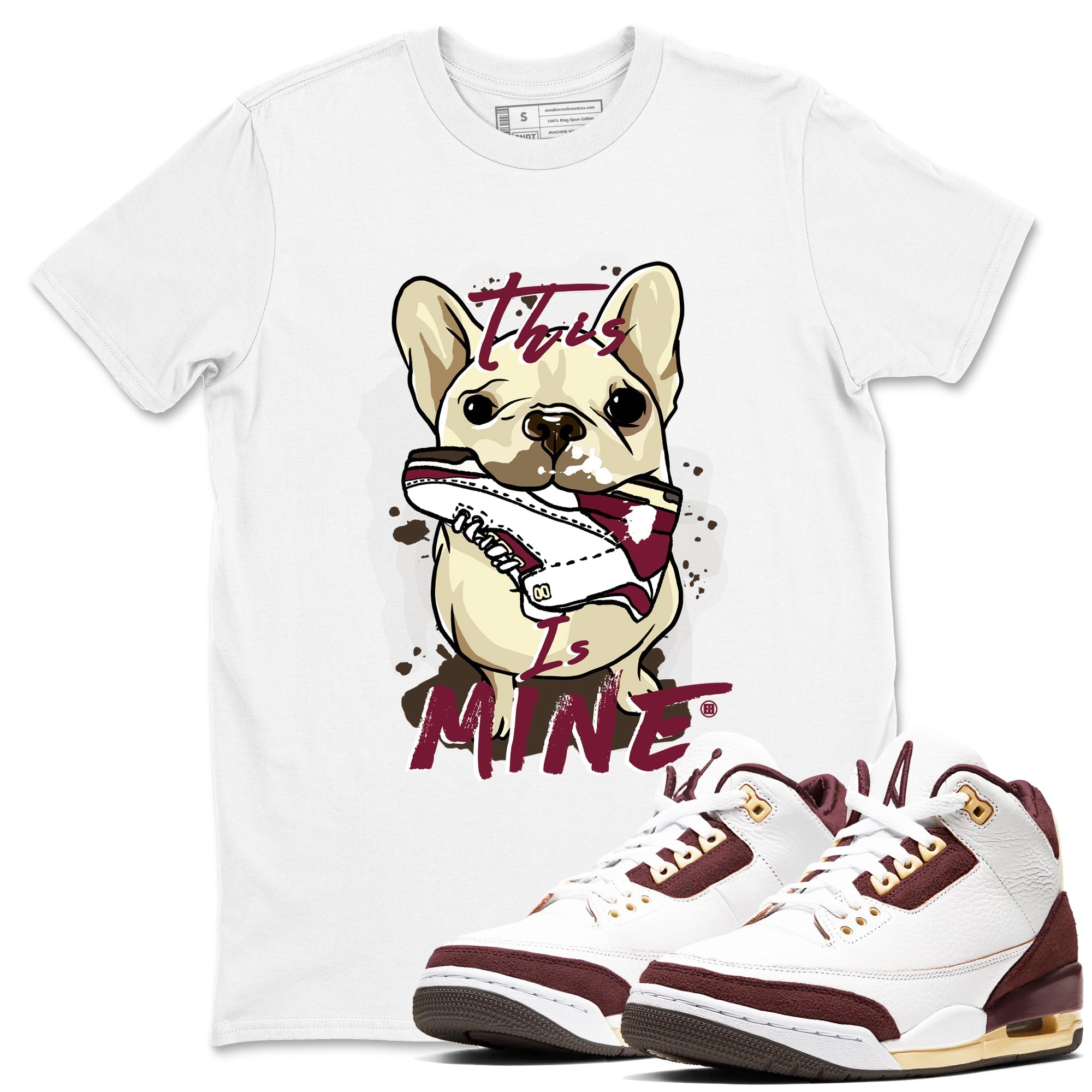 This Is Mine snkmatch Tees - Air Jordan 3 A Ma Maniere x Burgundy Crush
