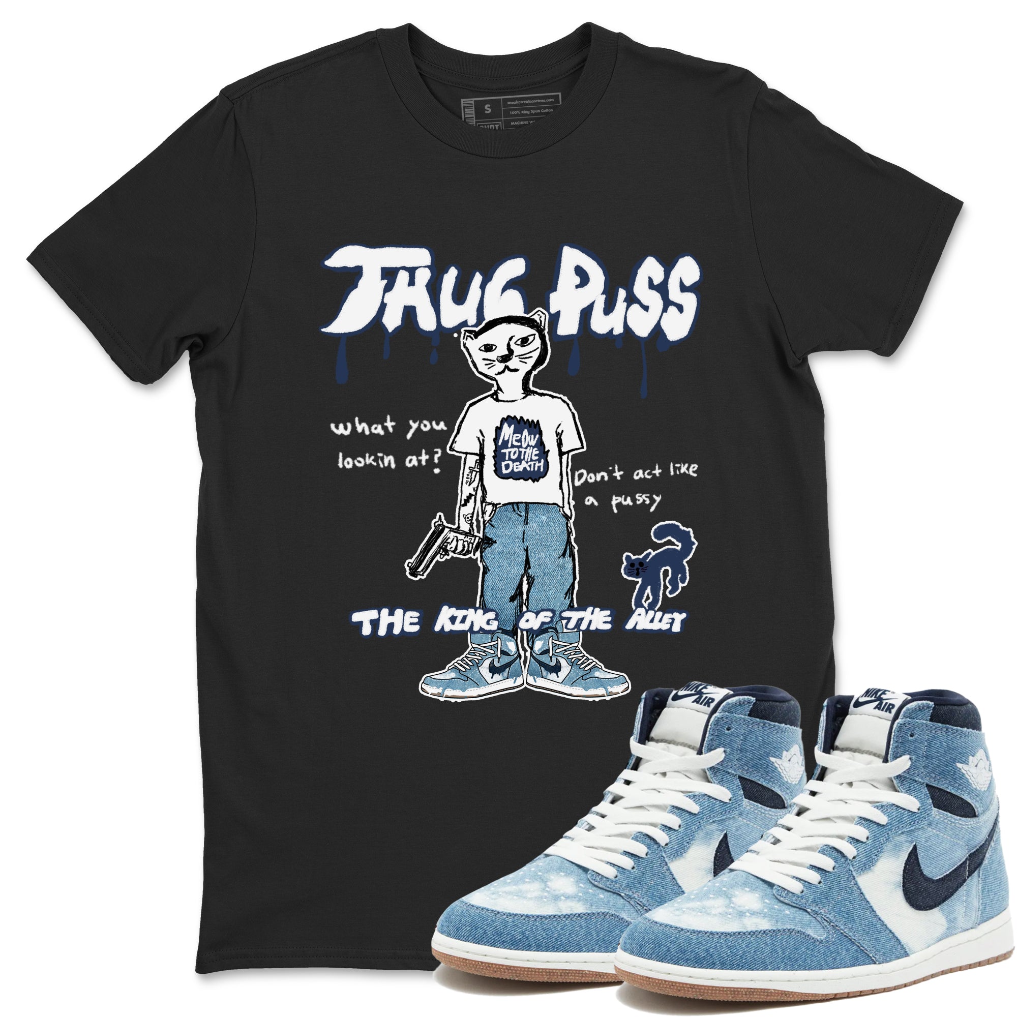Thug Puss snkmatch Tees - Air Jordan 1 Denim 2024