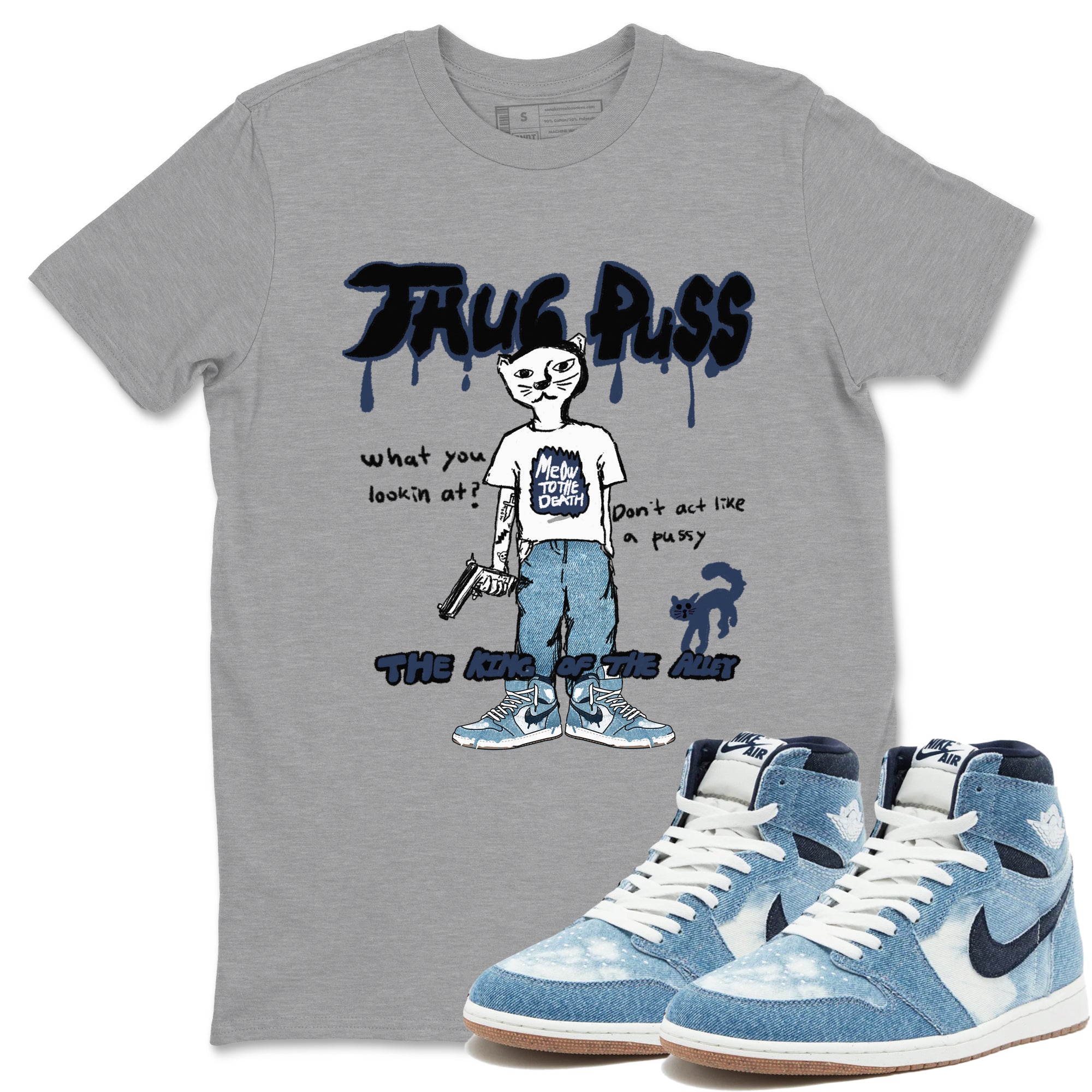 Thug Puss snkmatch Tees - Air Jordan 1 Denim 2024