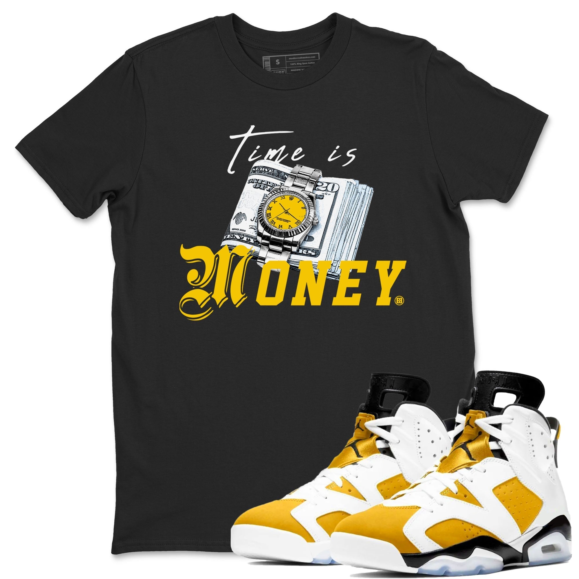 Time Is Money snkmatch Tees - Air Jordan 6 Yellow Ochre