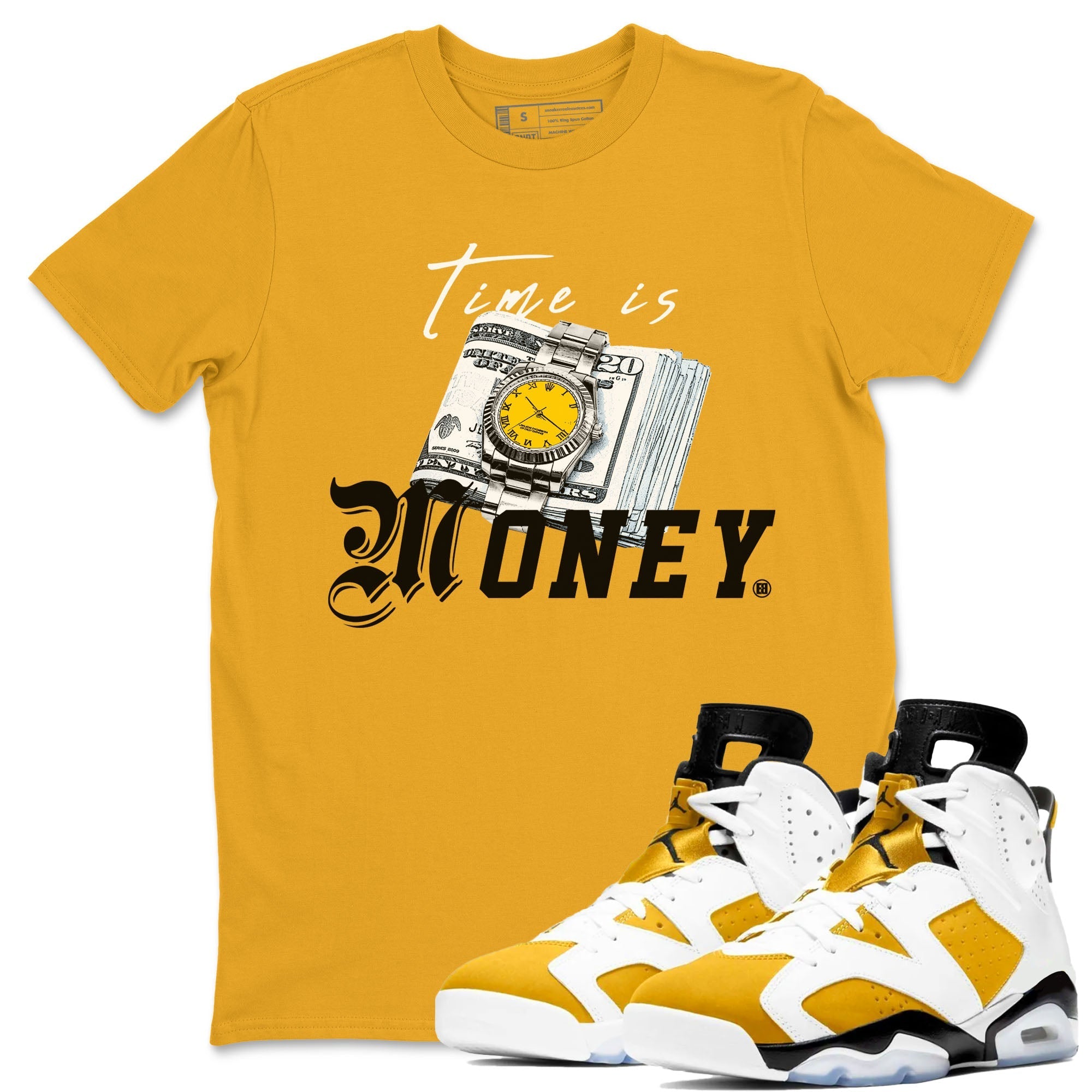 Time Is Money snkmatch Tees - Air Jordan 6 Yellow Ochre