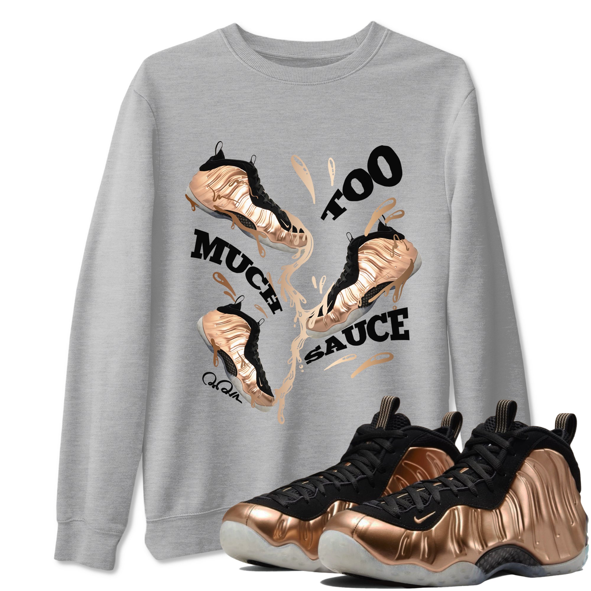 Too Much Sauce snkmatch Tees - Air Foamposite One Metallic Copper