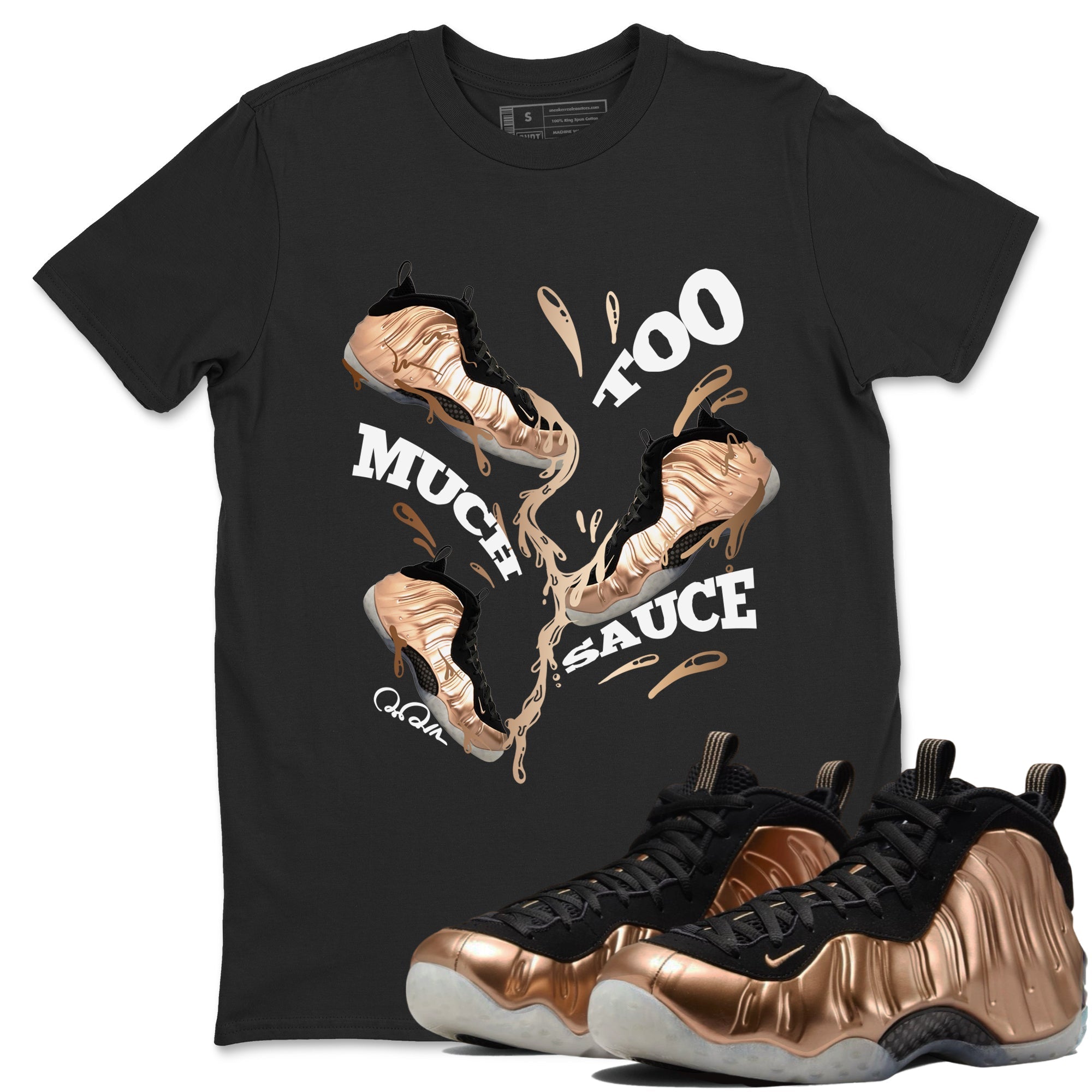 Too Much Sauce snkmatch Tees - Air Foamposite One Metallic Copper
