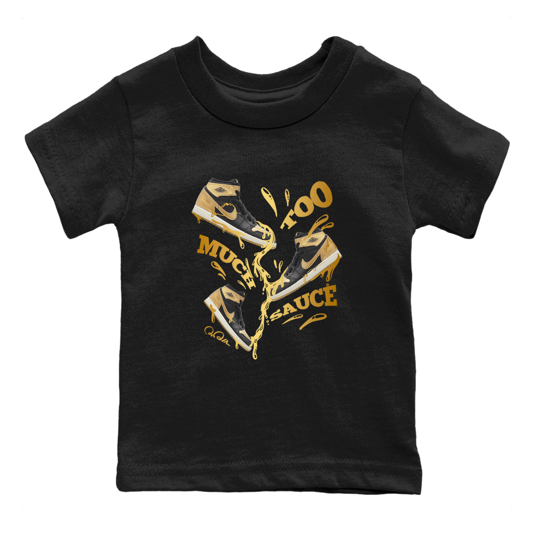 Too Much Sauce snkmatch Tees Kids - Air Jordan 1 Black Metallic Gold