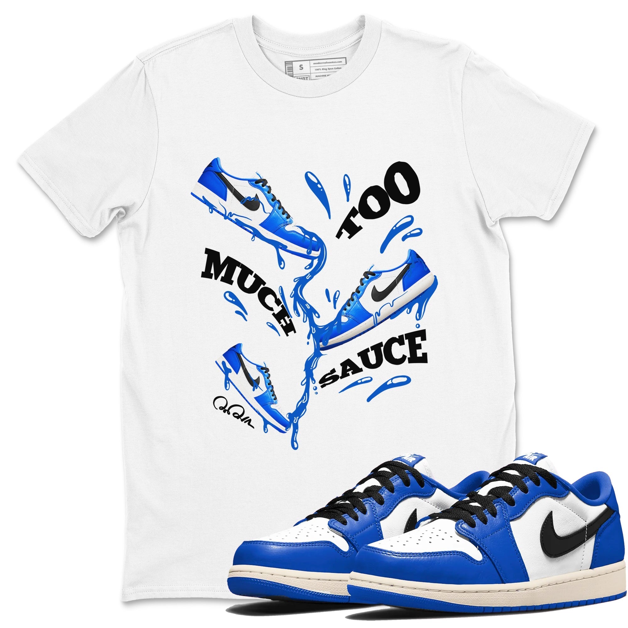 Too Much Sauce snkmatch Tees - Air Jordan 1 Game Royal
