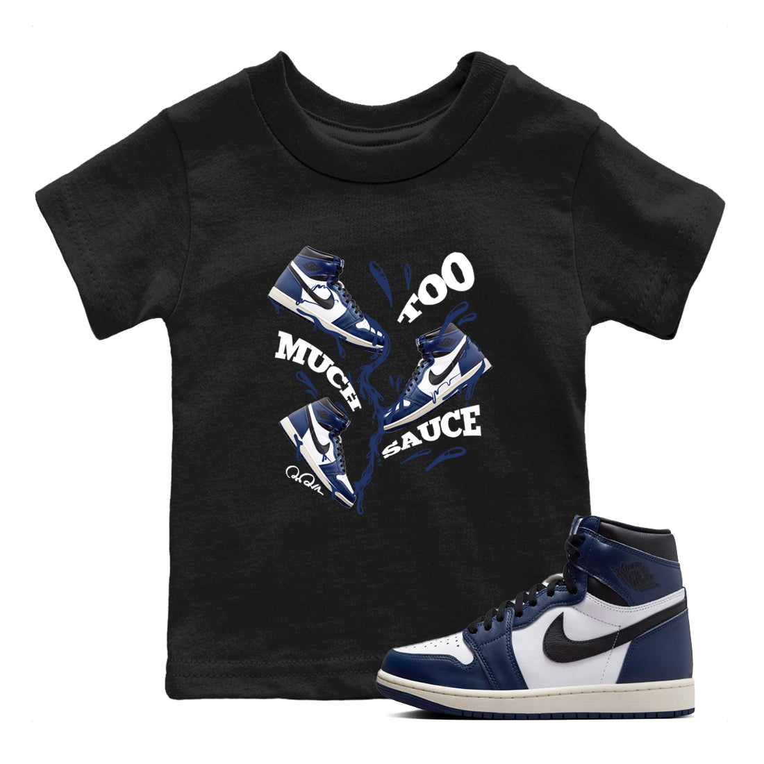 Too Much Sauce snkmatch Tees Kids - Air Jordan 1 Midnight Navy