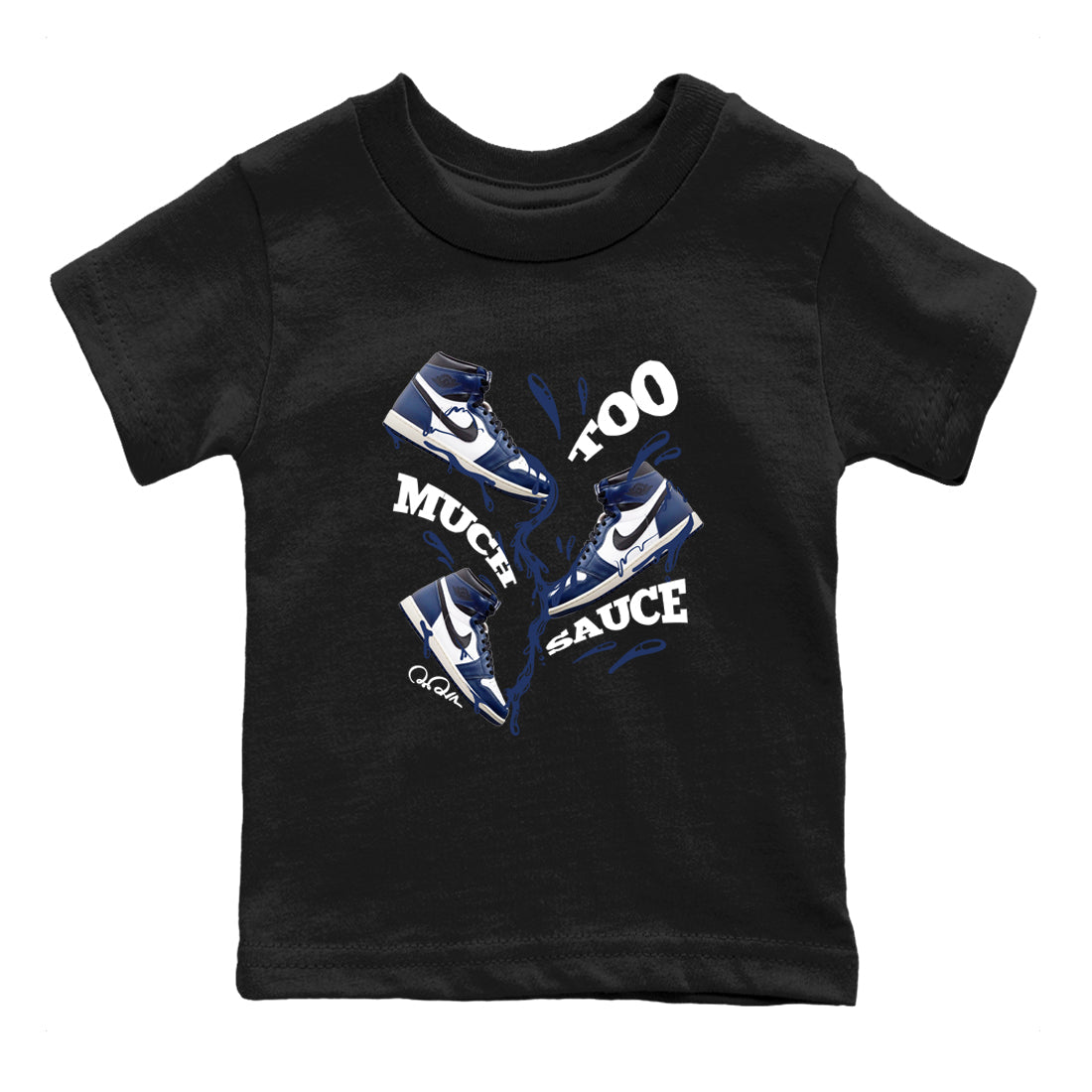 Too Much Sauce snkmatch Tees Kids - Air Jordan 1 Midnight Navy