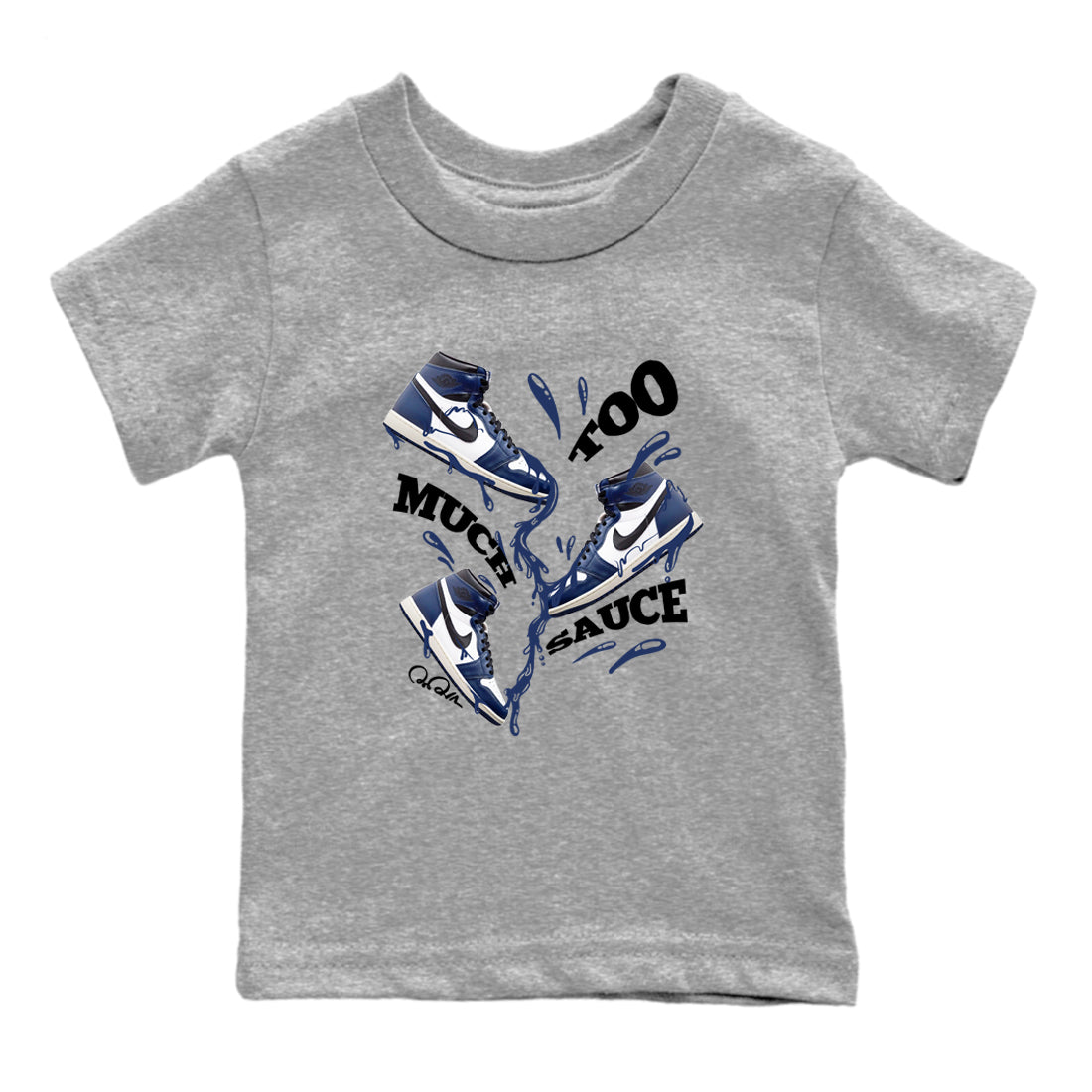 Too Much Sauce snkmatch Tees Kids - Air Jordan 1 Midnight Navy