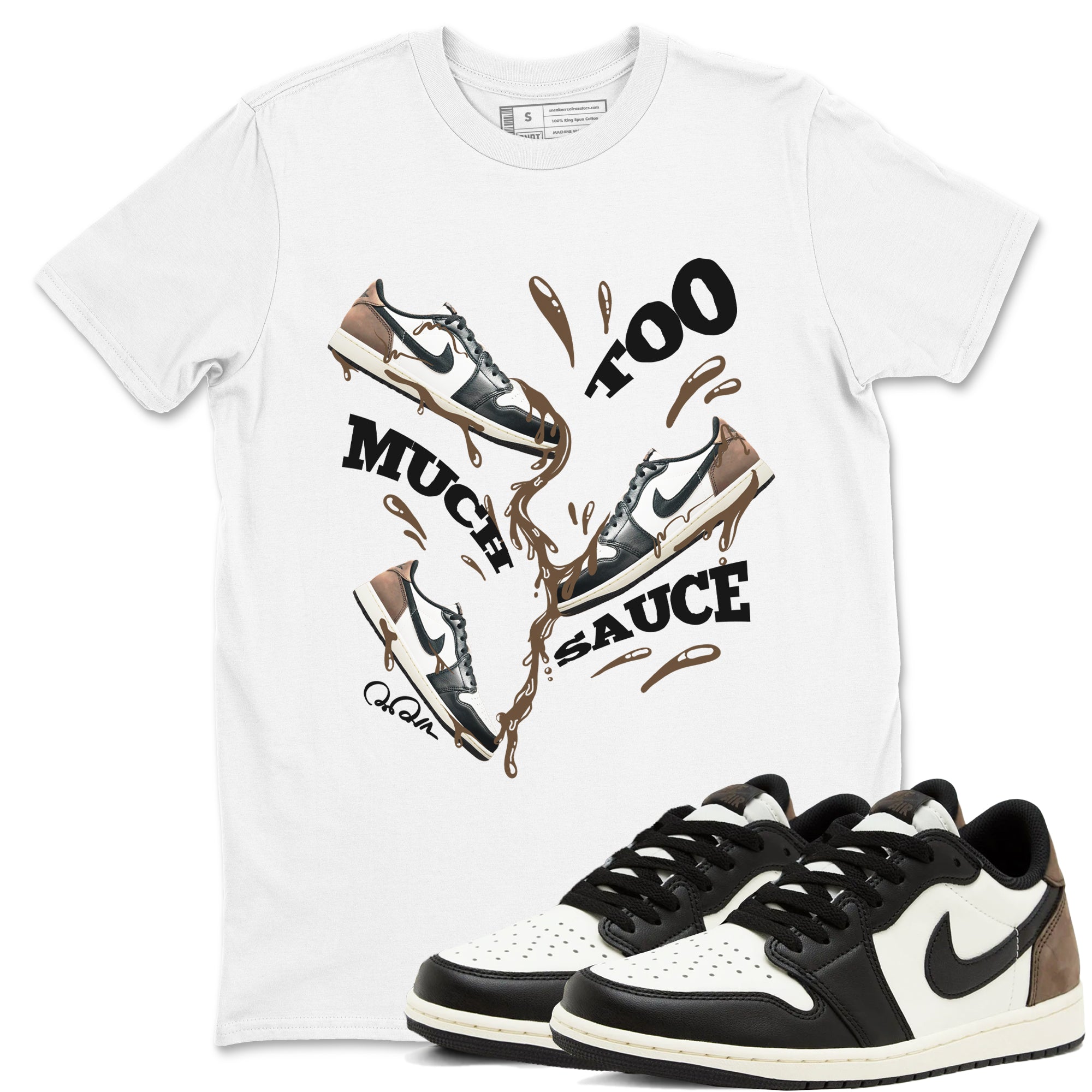 Too Much Sauce snkmatch Tees - Air Jordan 1 Mocha