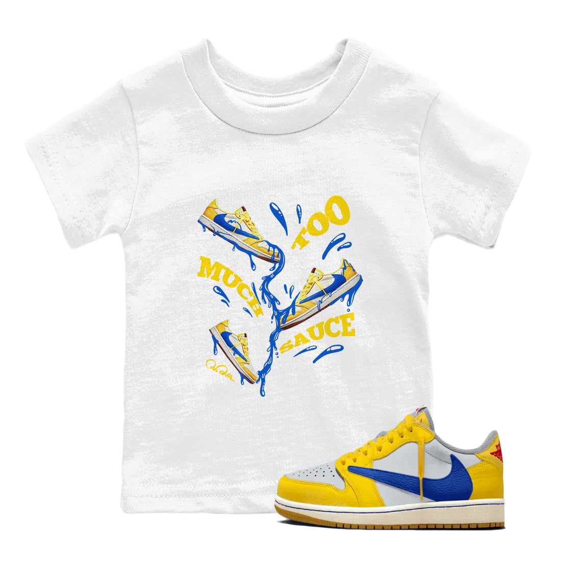 Too Much Sauce snkmatch Tees Kids - Air Jordan 1 Travis Scott Canary